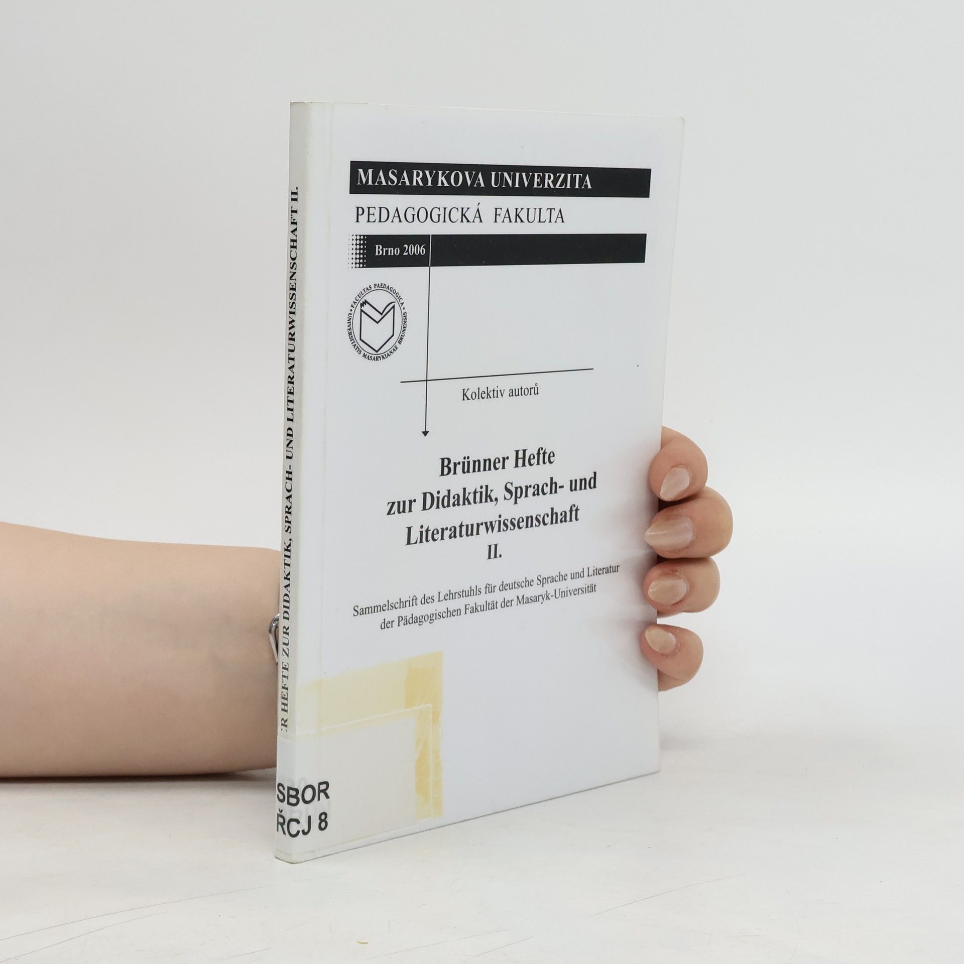 kolektiv Brünner Hefte zur Didaktik, Sprach- und Literaturwissenschaft