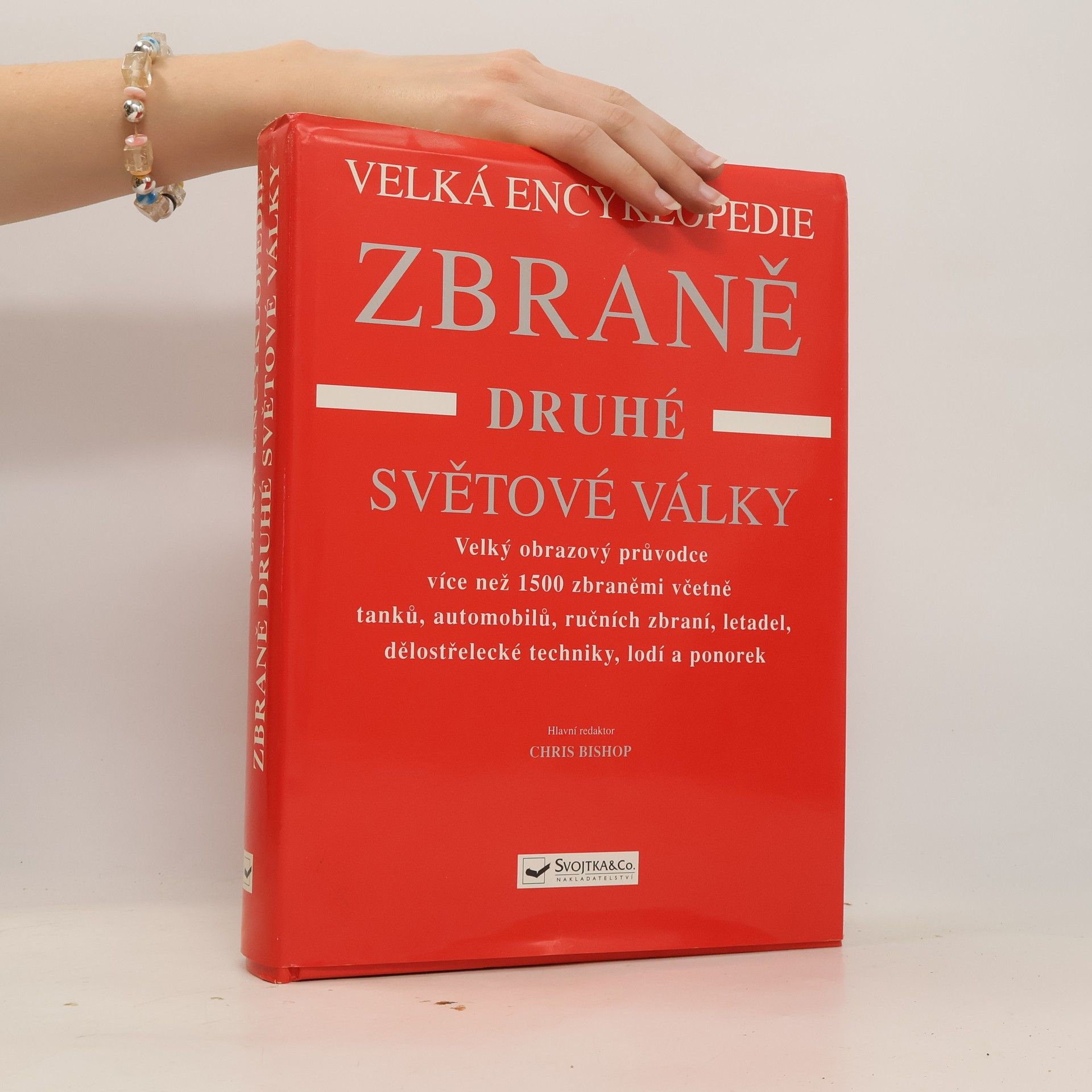 Chris Bishop Zbraně druhé světové války