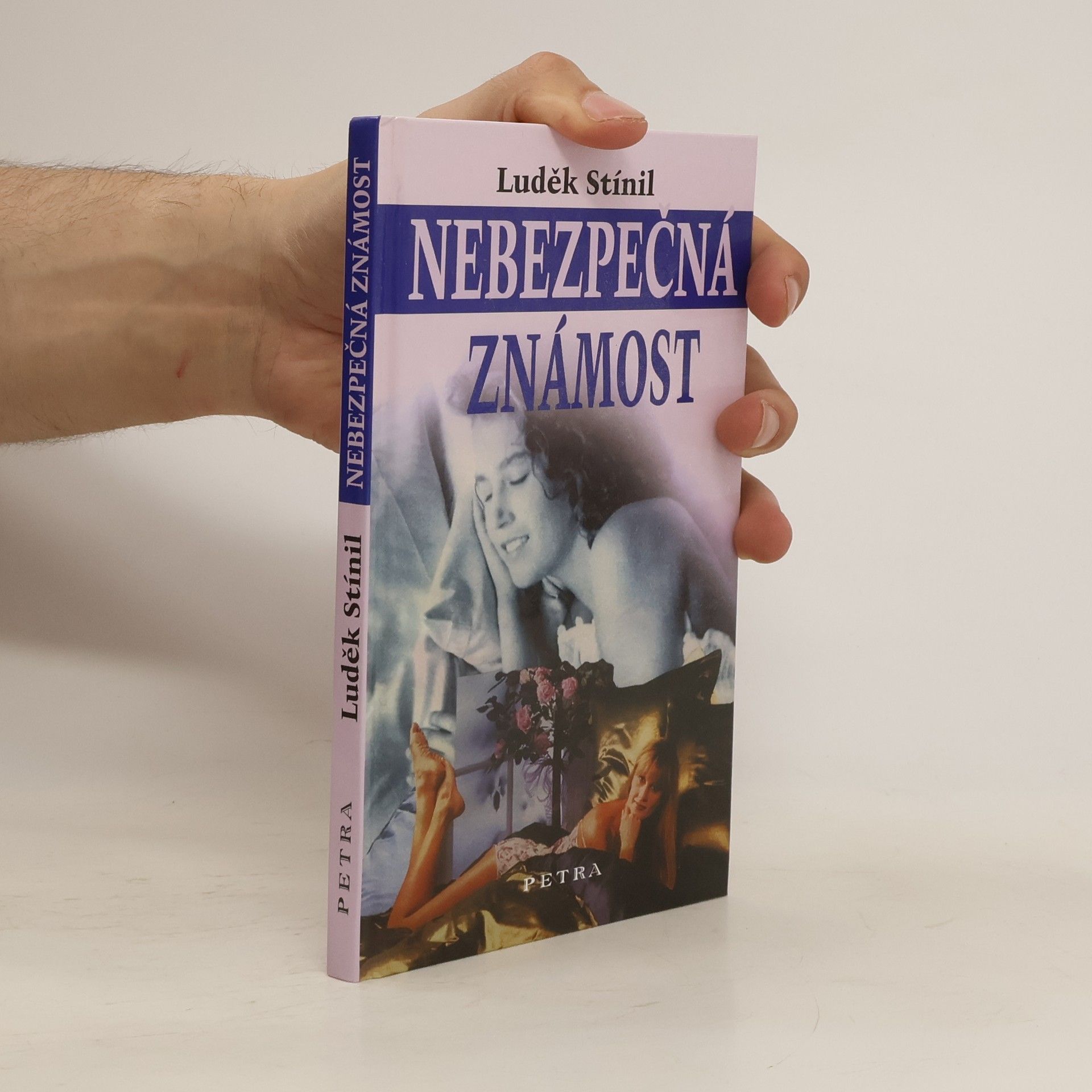 Luděk Stínil Nebezpečná známost