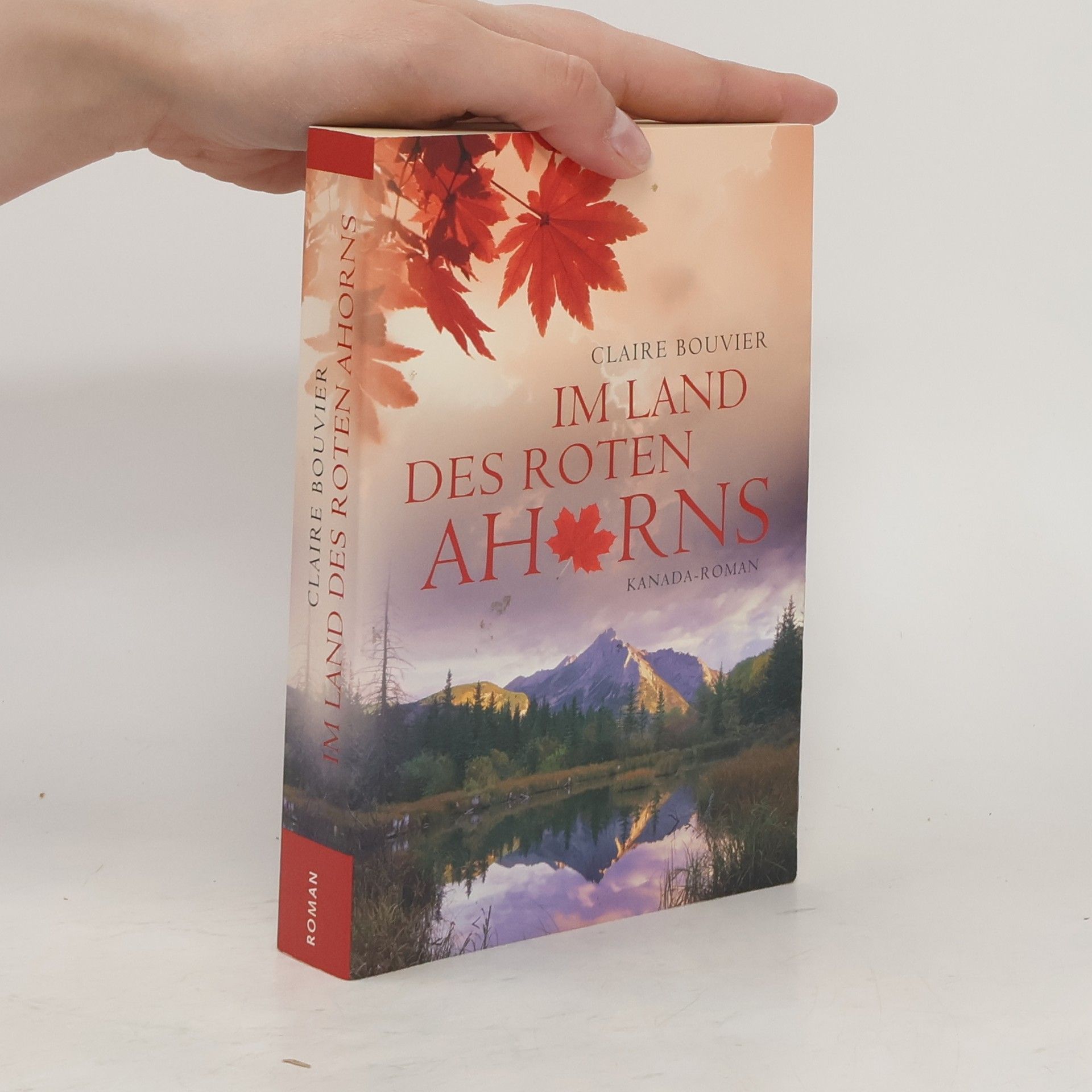 Claire Bouvier Im Land des roten Ahorns