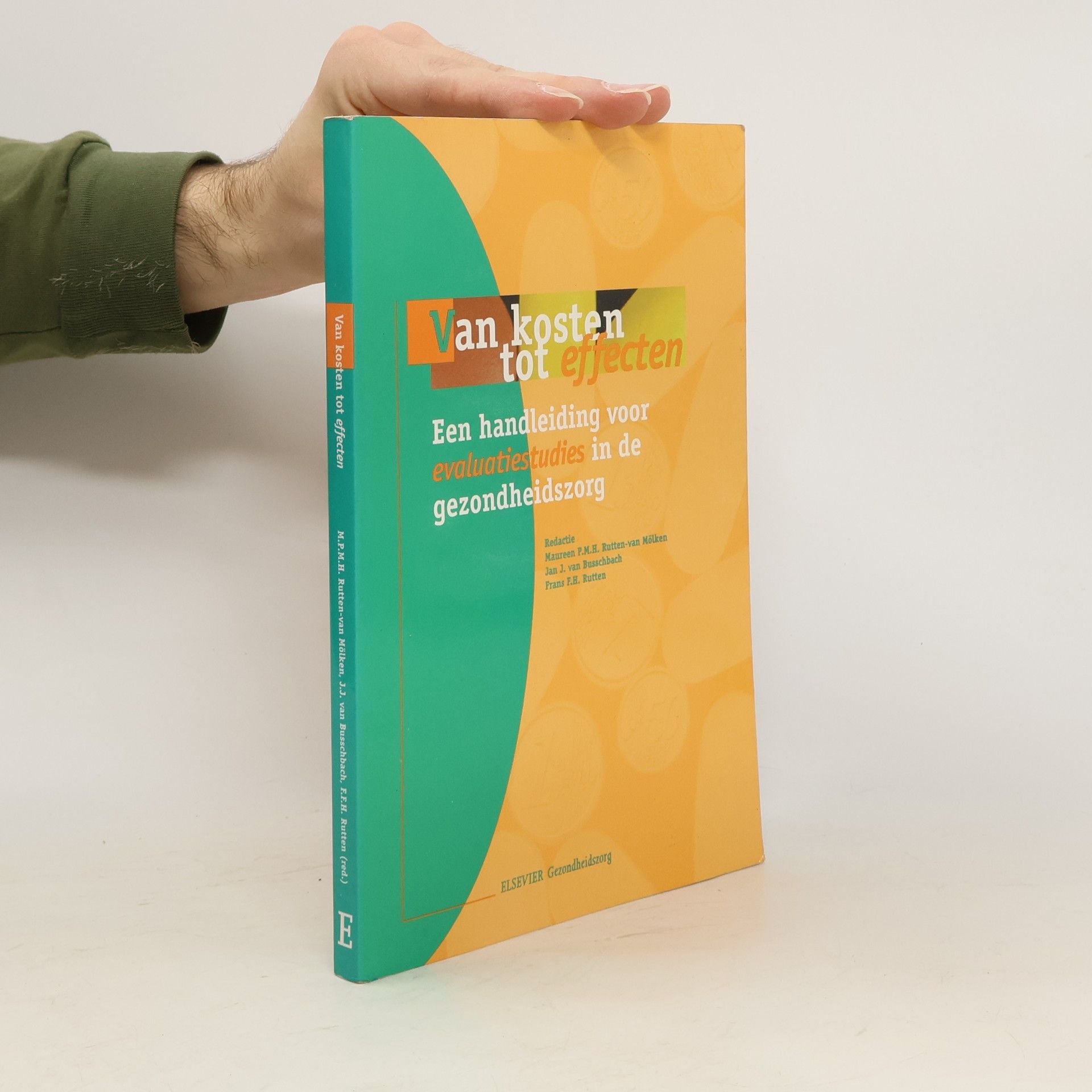 Frans F.H. Rutten Van kosten tot effecten