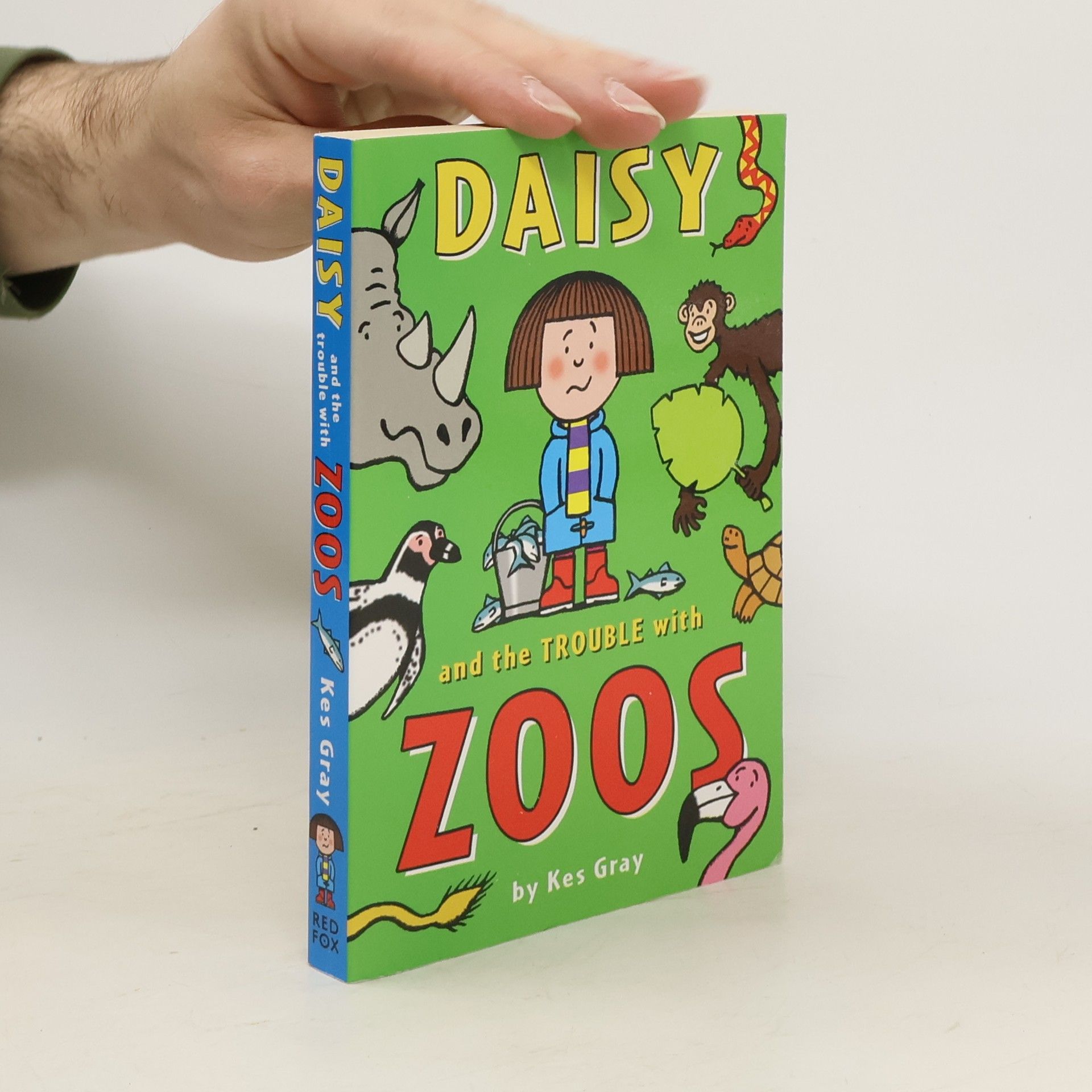 Kes Gray Daisy and the Trouble with Zoos