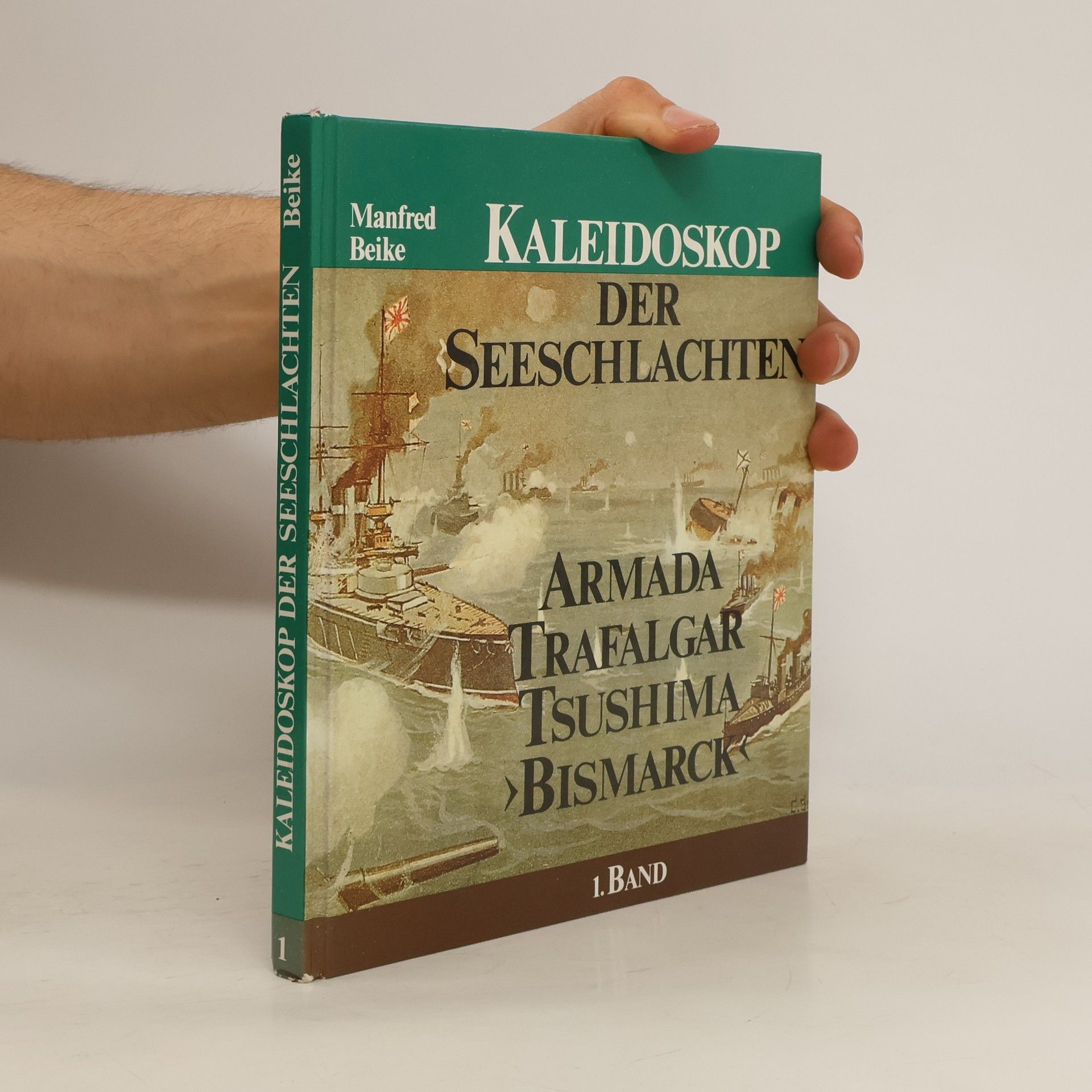 Manfred Beike Kaleidoskop der Seeschlachten