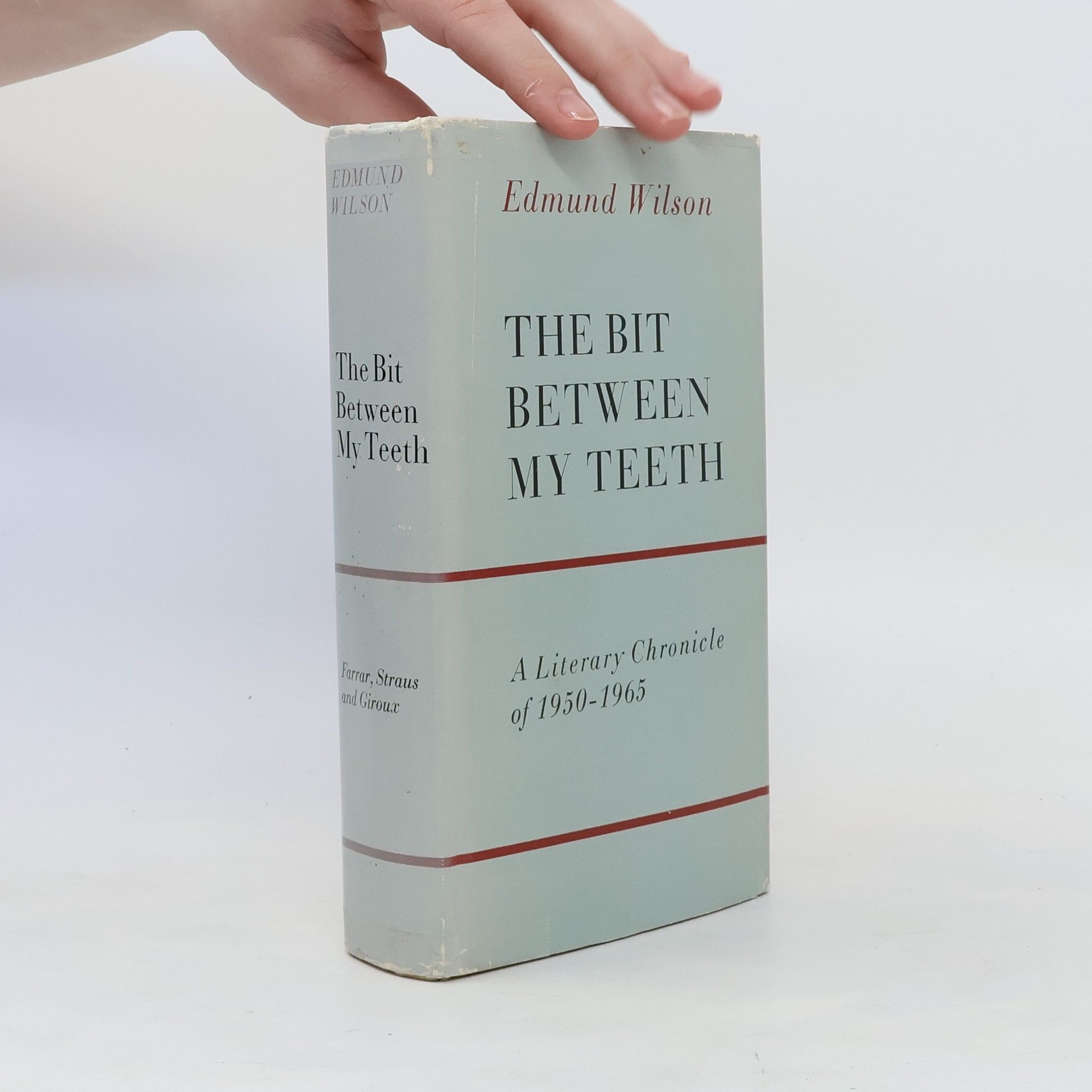 Edmund Wilson The Bit Between My Teeth