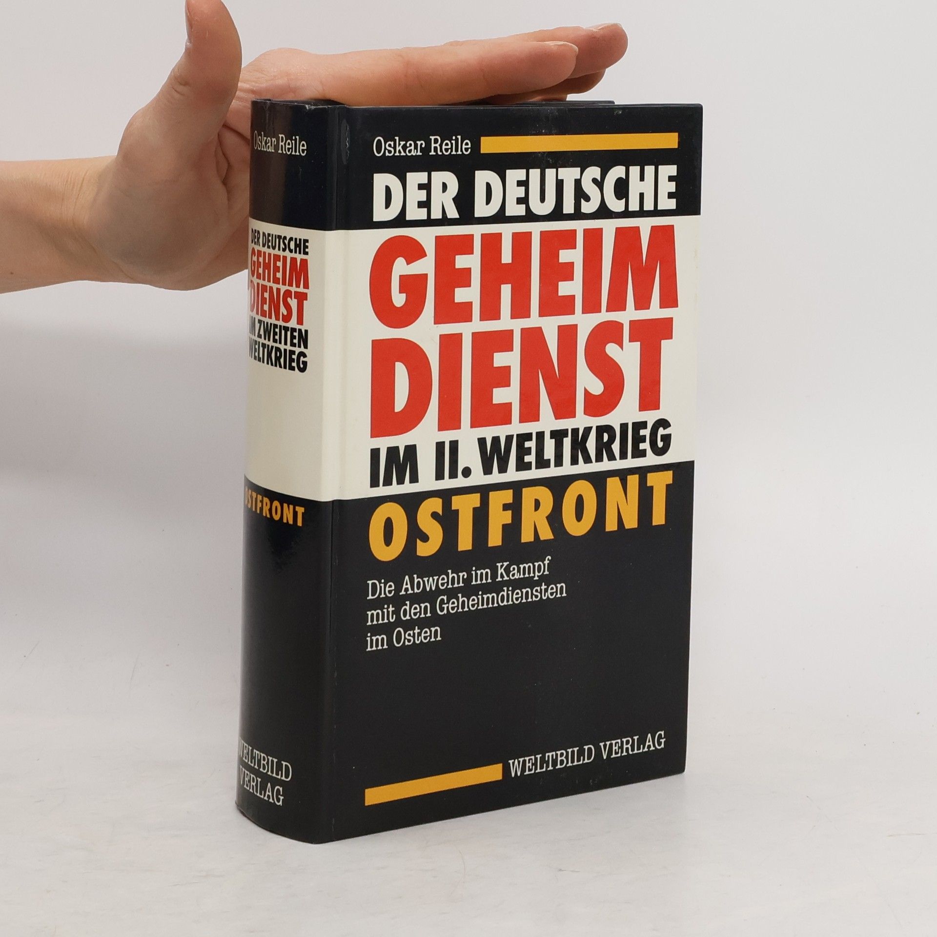 Oscar Reile Der deutsche Geheimdienst im II. Weltkrieg