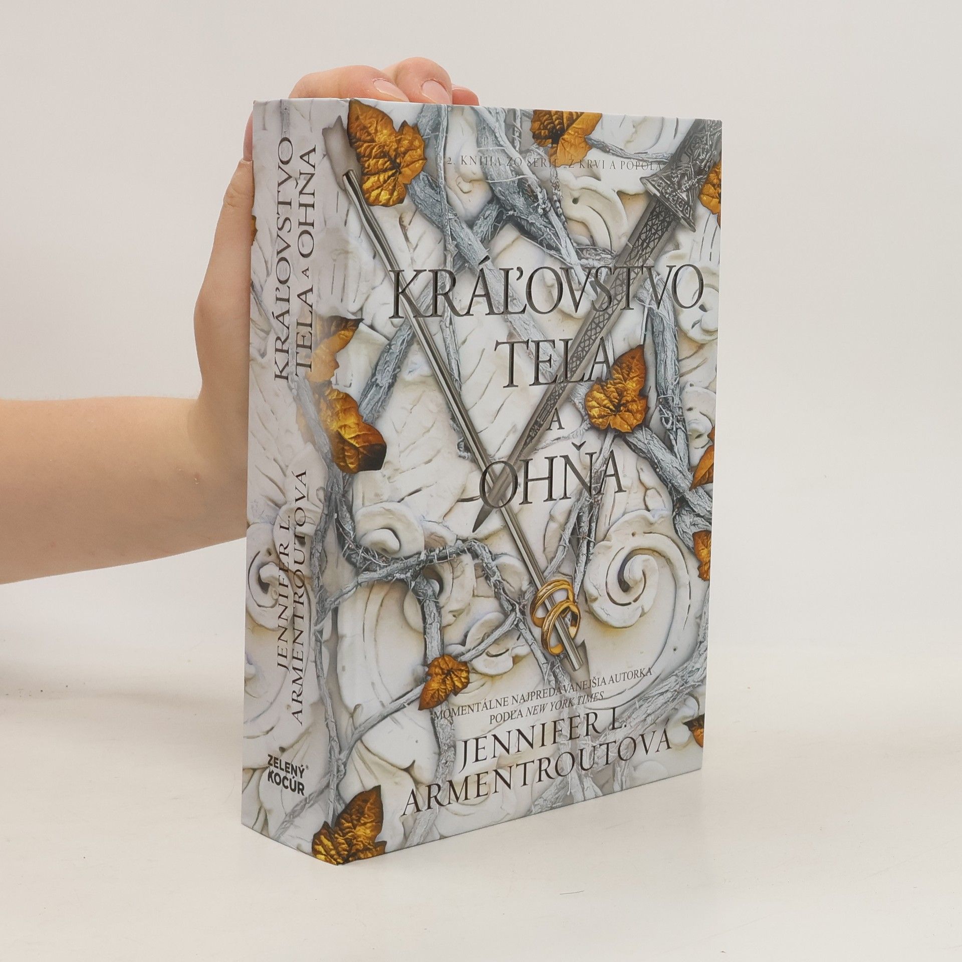 Jennifer L. Armentrout Král'ovstvo tela a ohňa
