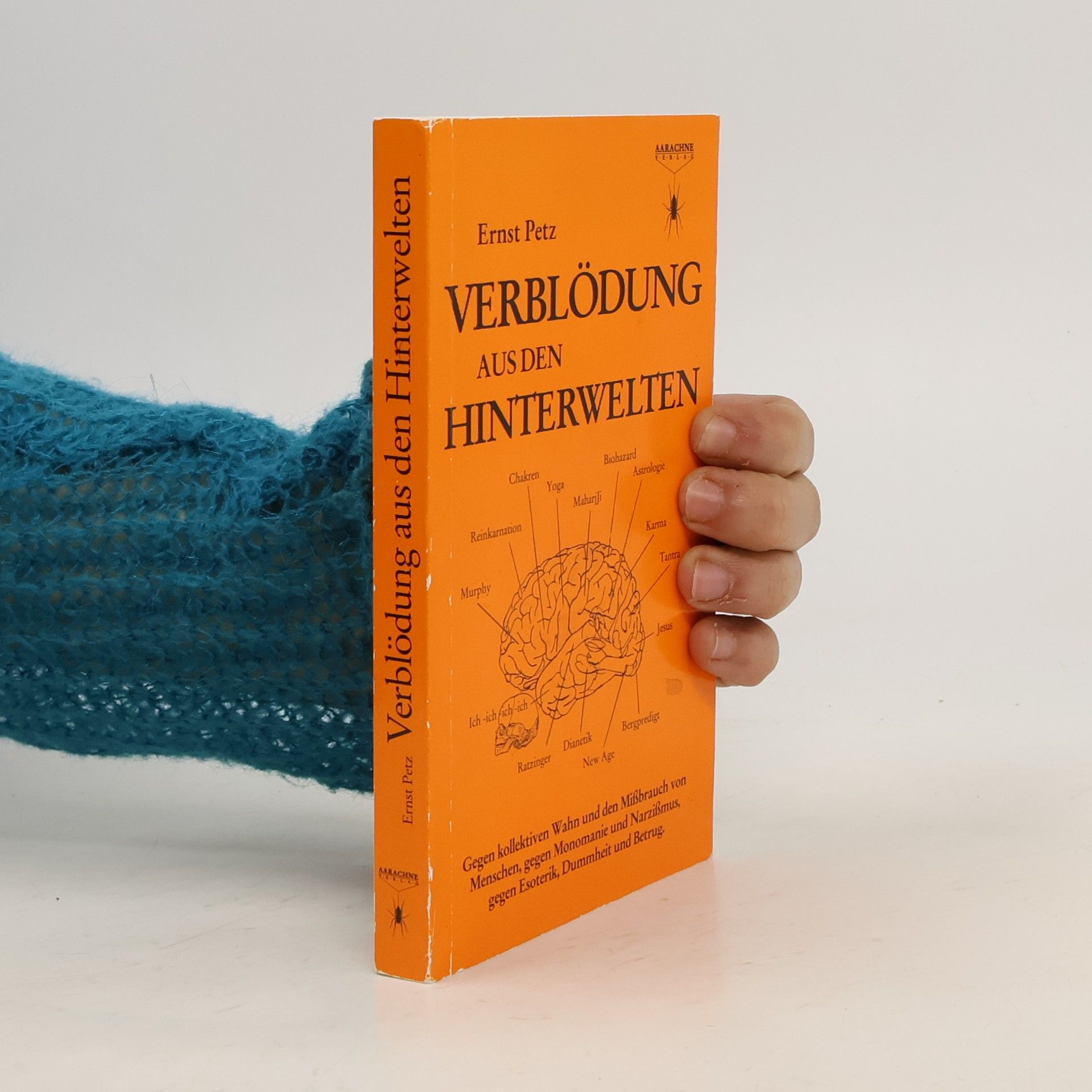 Ernst Petz Verblödung aus den Hinterwelten