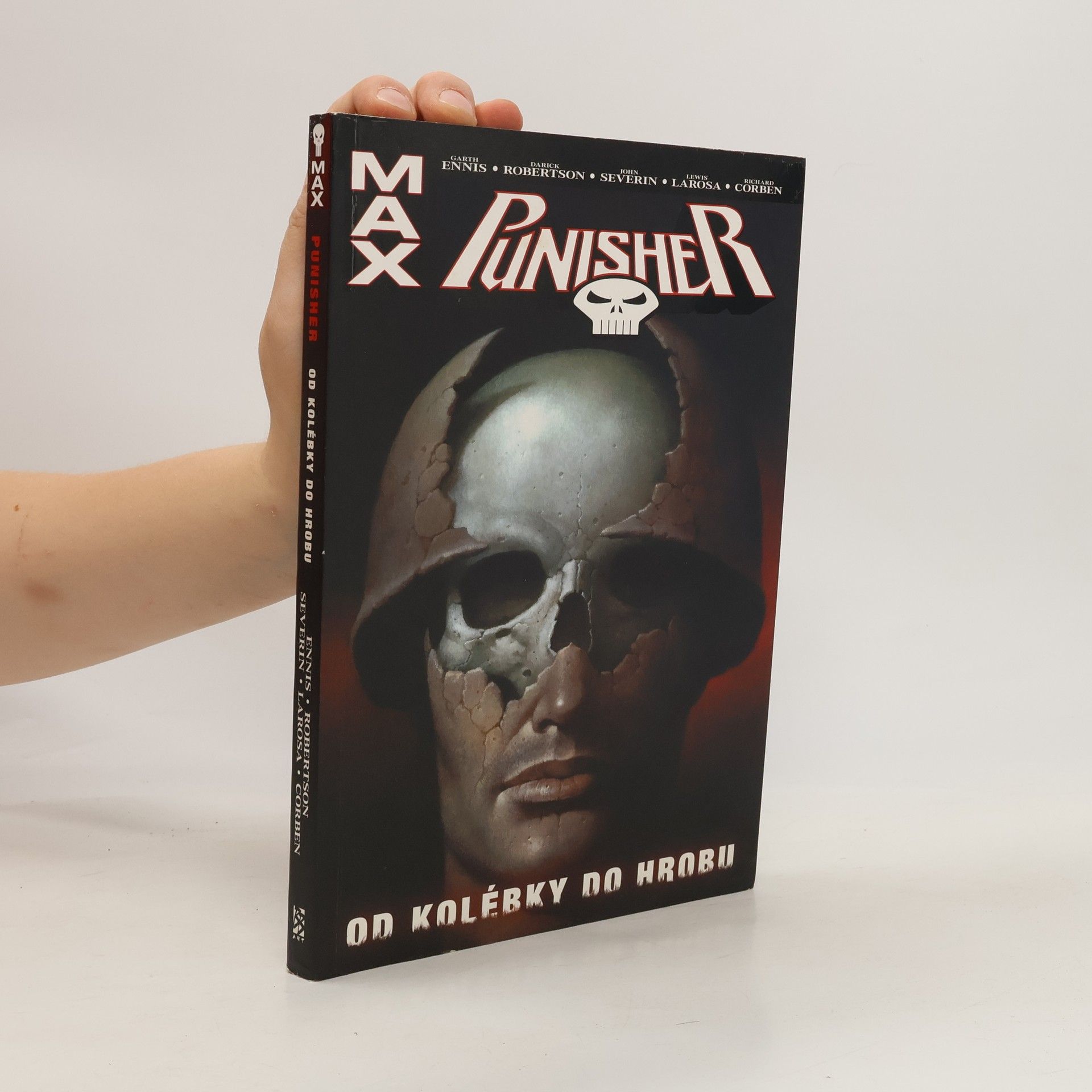 Garth Ennis Punisher Max. Od kolébky do hrobu