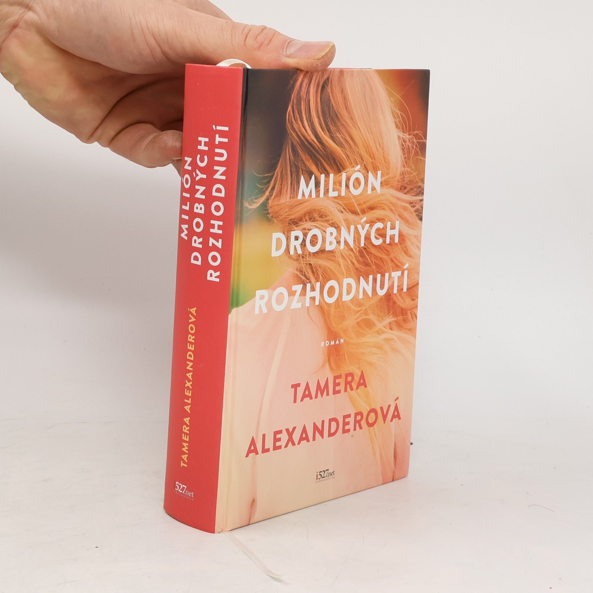 Tamera Alexander Milión drobných rozhodnutí