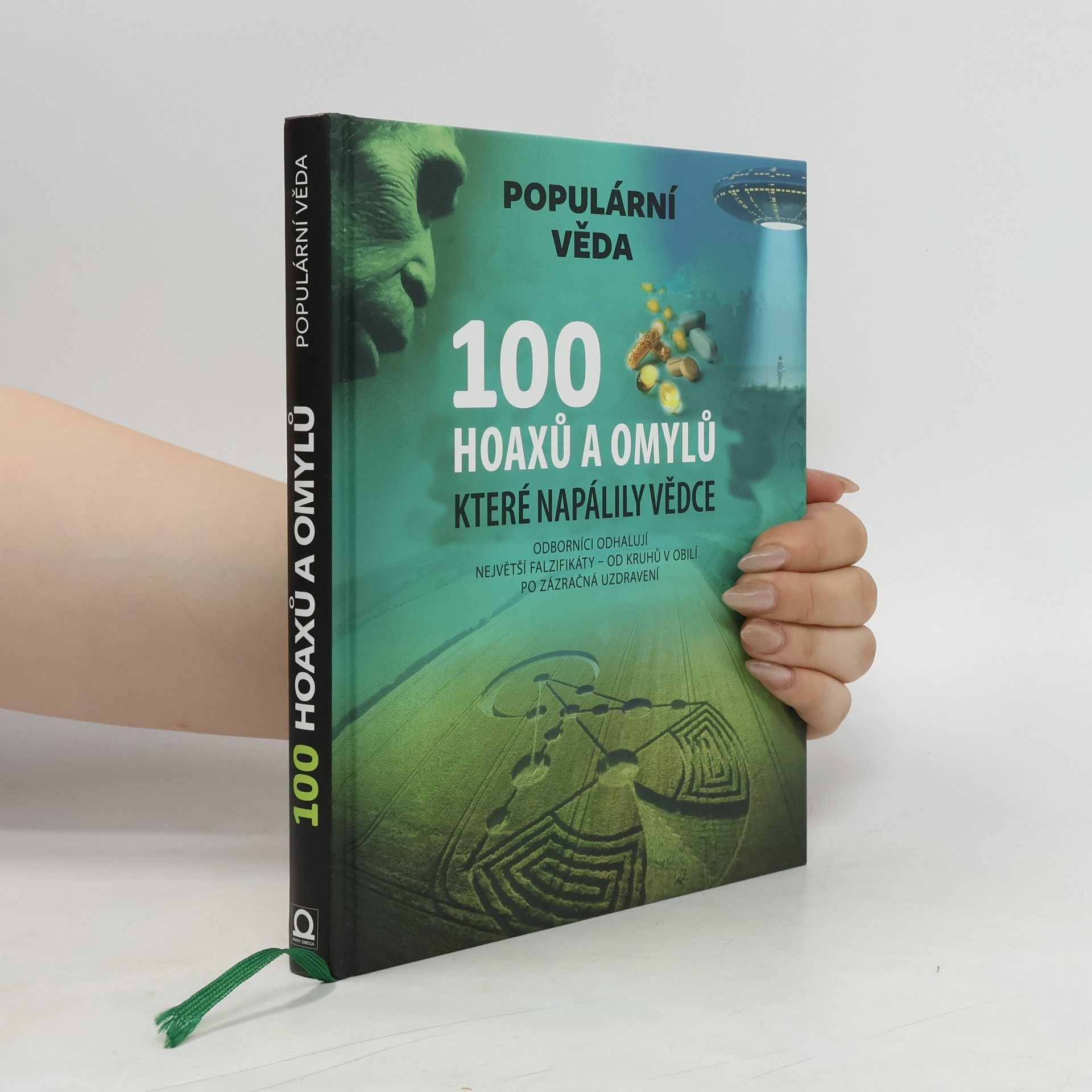 Collective 100 hoaxů a omylů, které napálily vědce