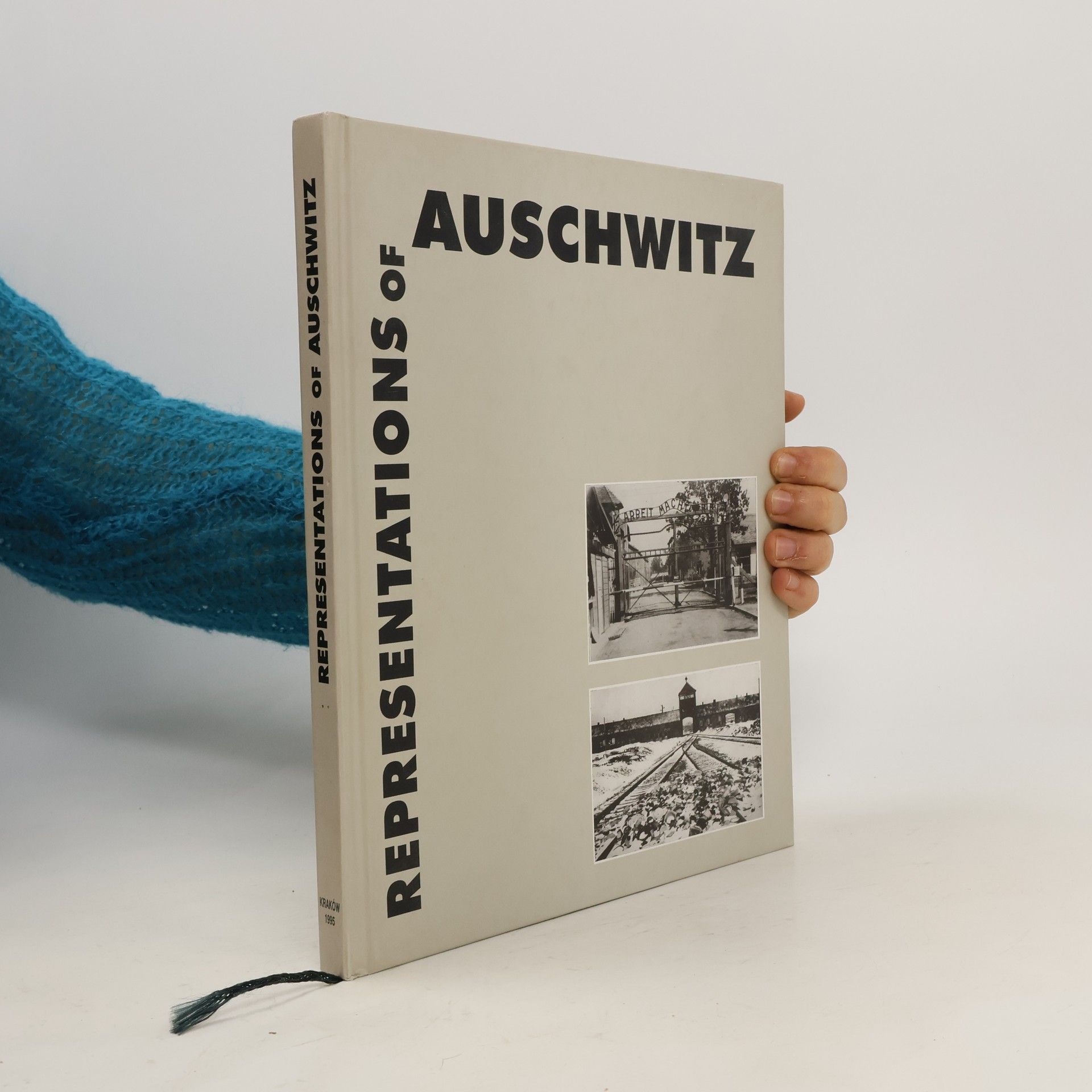 Yasmin Doosry Representations of Auschwitz: 50 years of photographs, paintings, and graphics