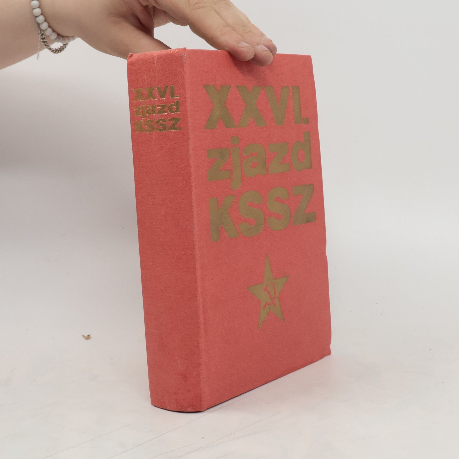 Autorenkollektiv XXVI. zjazd Komunistickej strany Sovietského zväzu : 23. februára-3. marca 1981