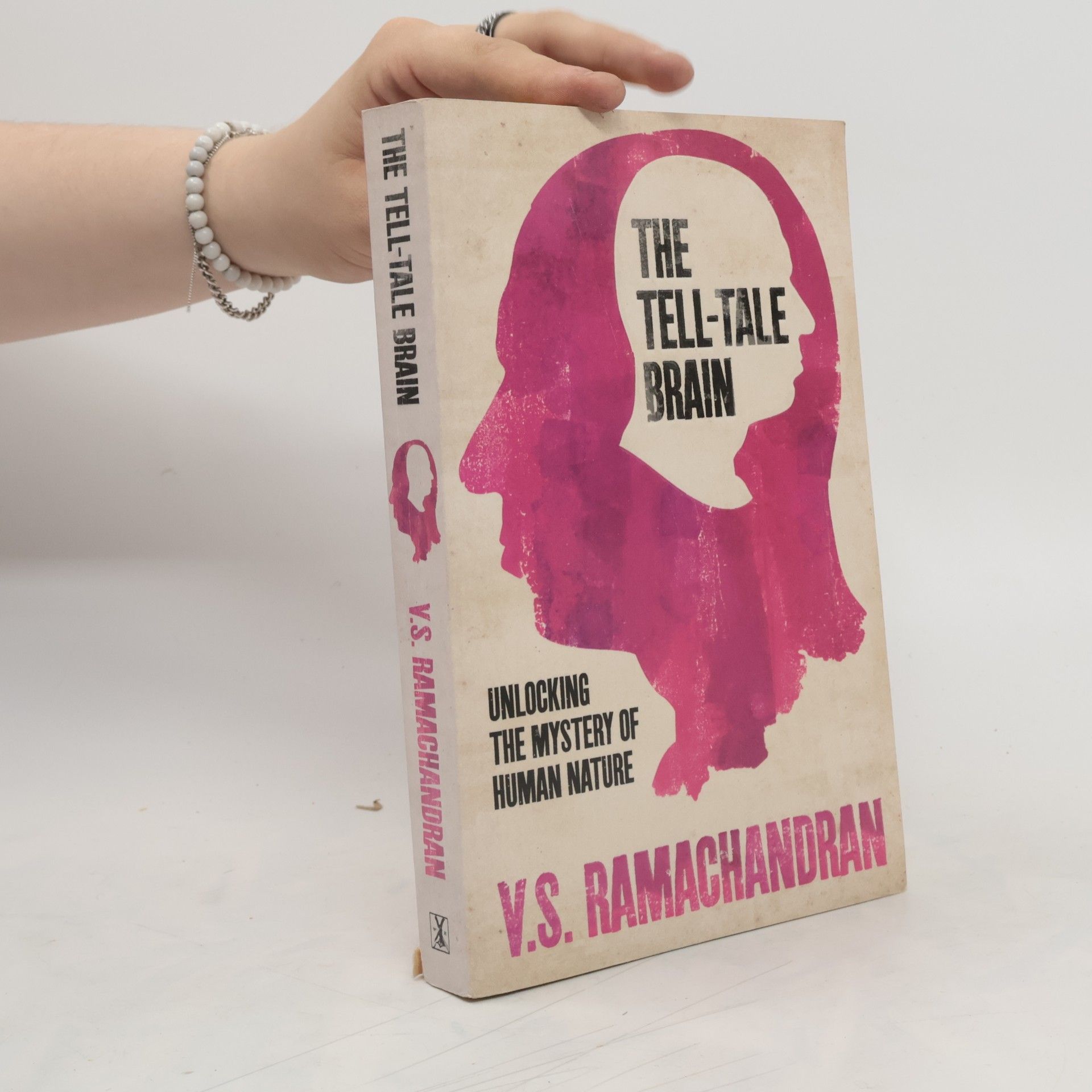 V. S. Ramachandran The Tell-Tale Brain