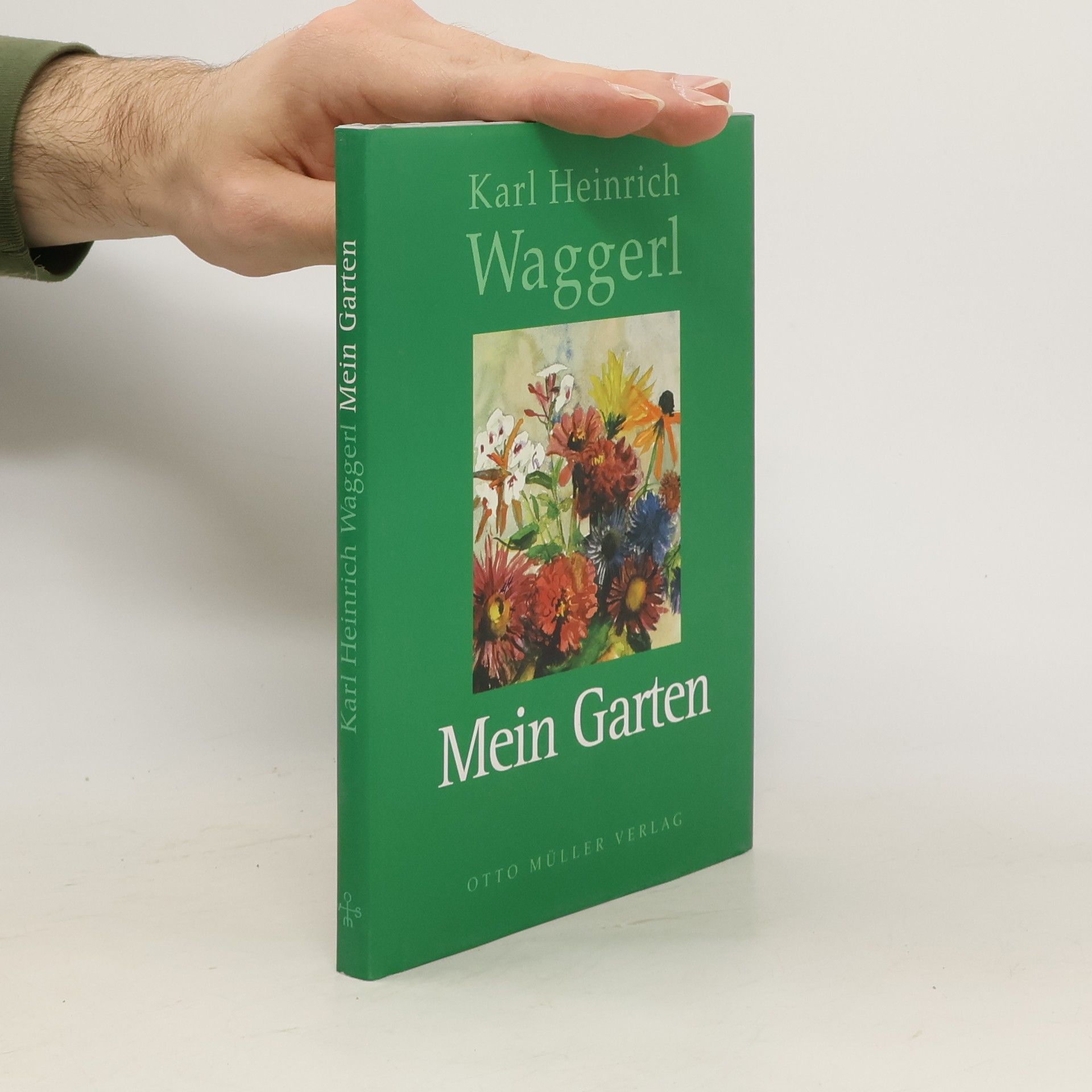 Karl Heinrich Waggerl Mein Garten