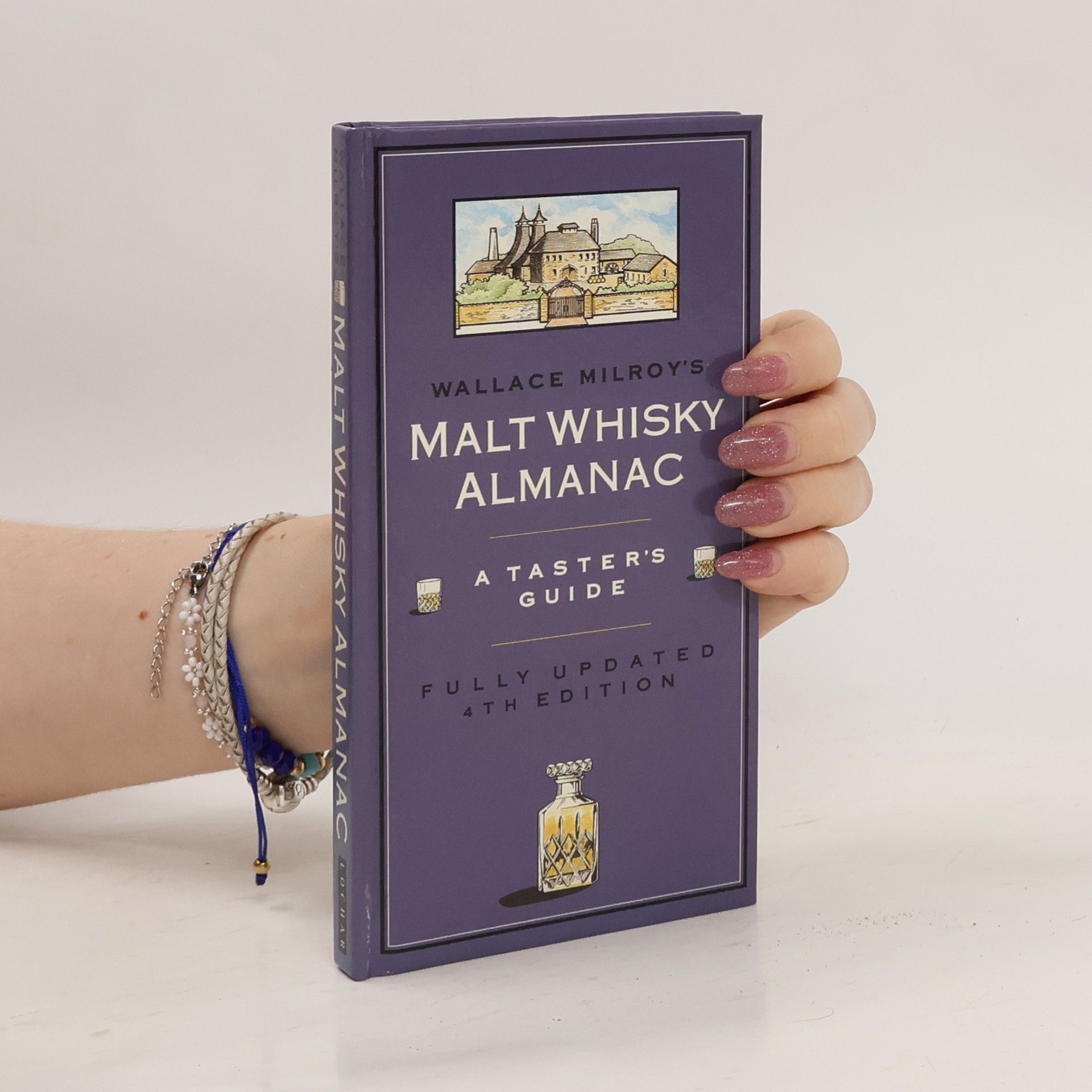 Wallace Milroy Wallace Milroy's malt whisky almanac : a taster's guide.