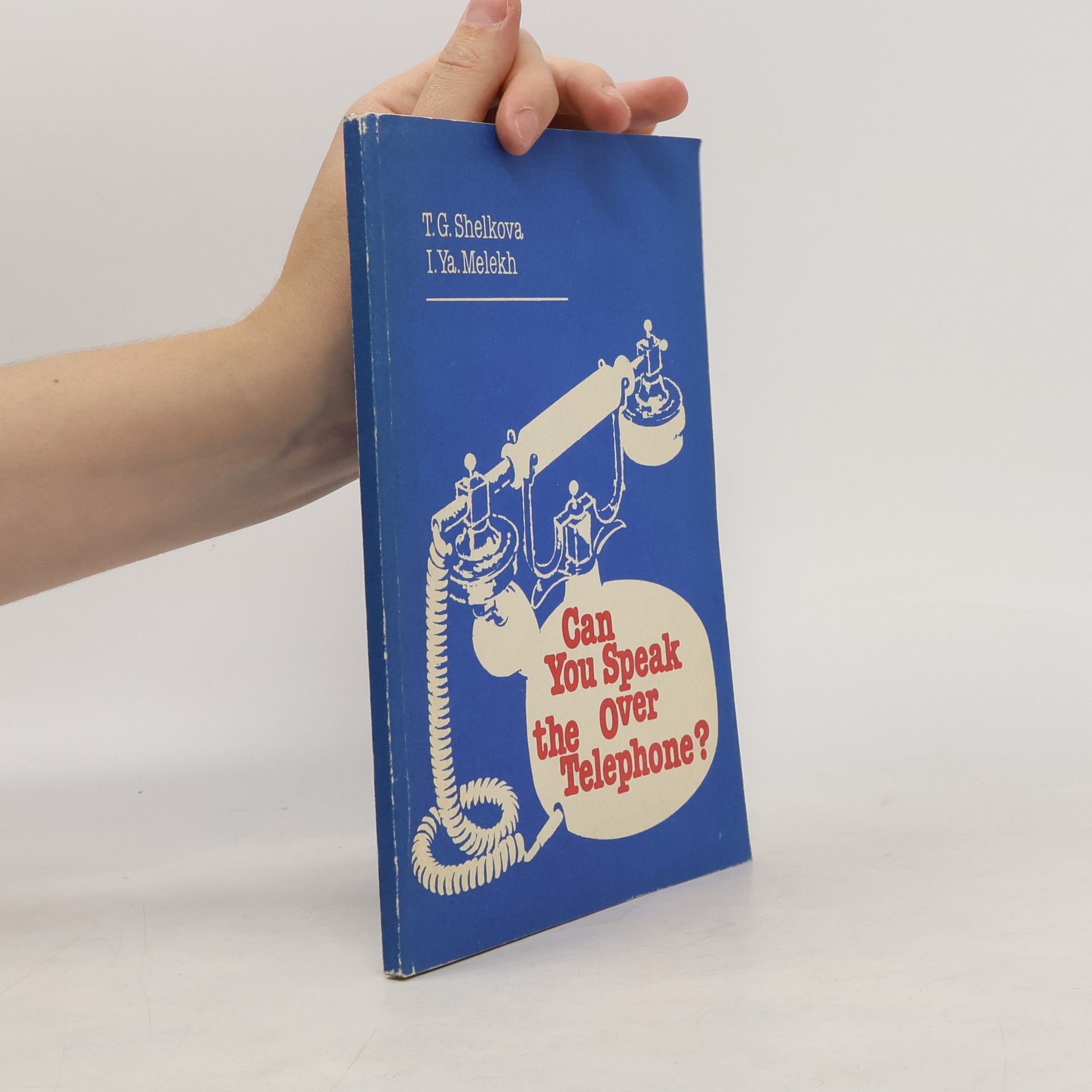 T G Šelkova Can You Speak Over the Telephone