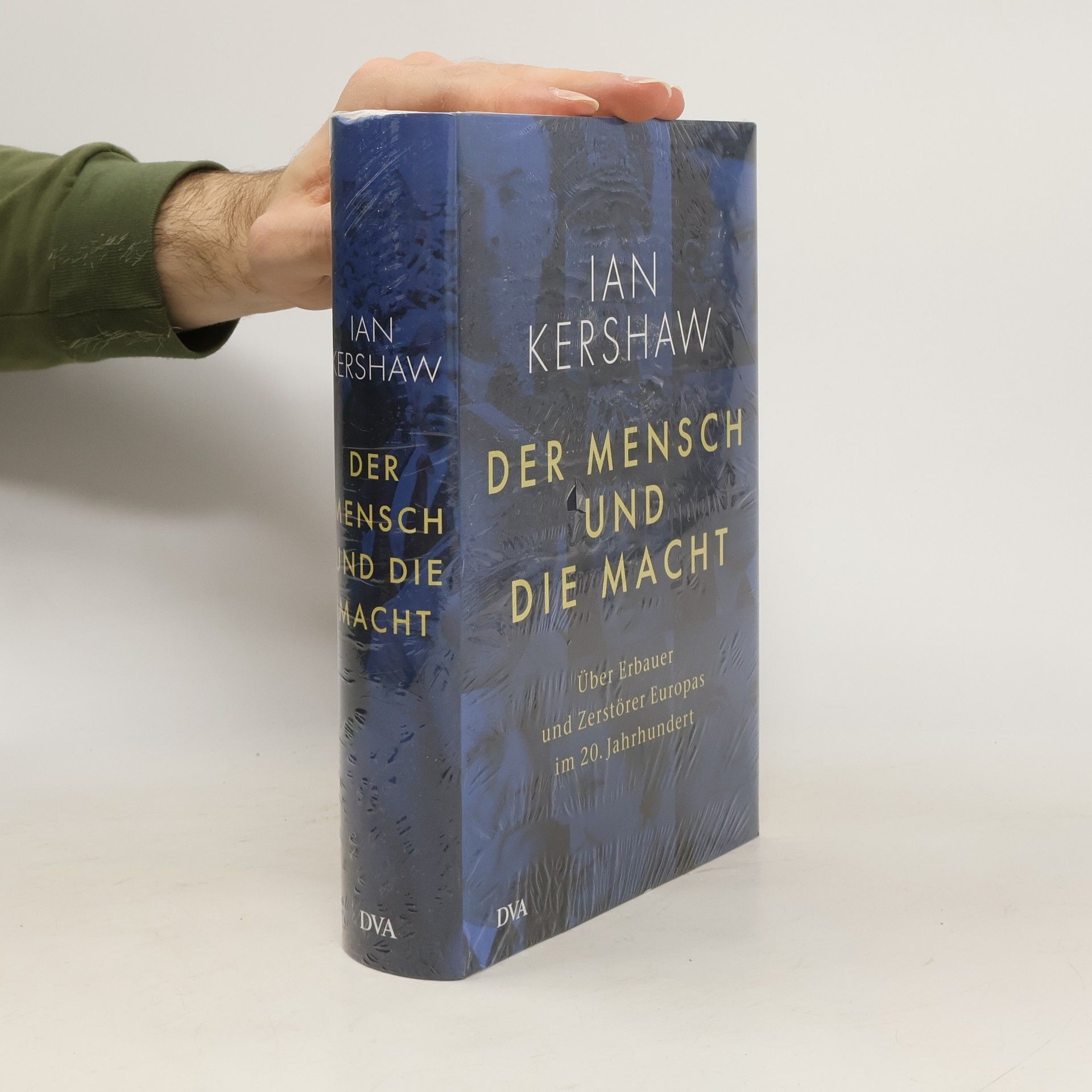 Ian Kershaw Der Mensch und die Macht