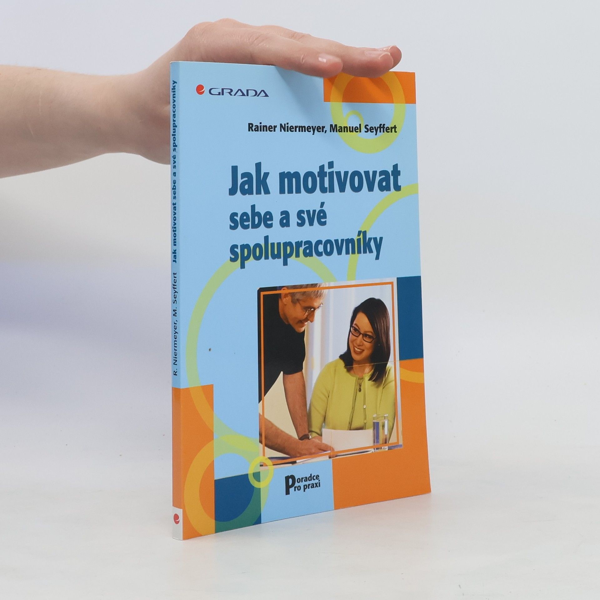 Rainer Niermeyer Jak motivovat sebe a své spolupracovníky