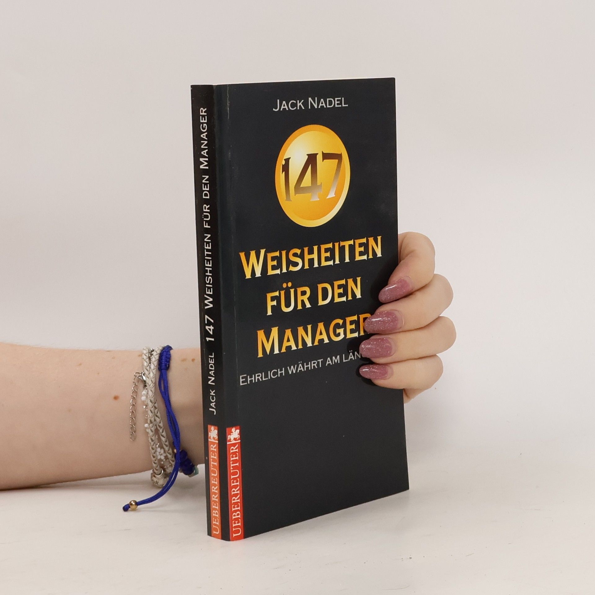 Jack Nadel 147 Weisheiten für den Manager