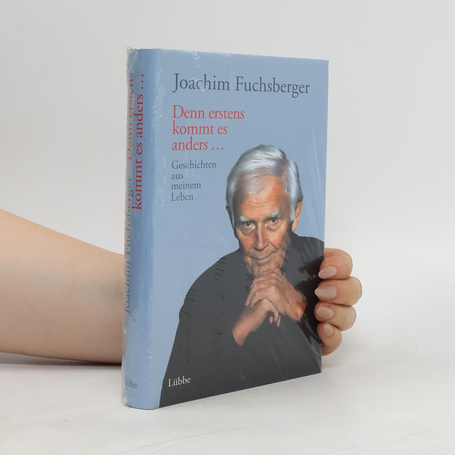 Joachim Fuchsberger Denn erstens kommt es anders ...