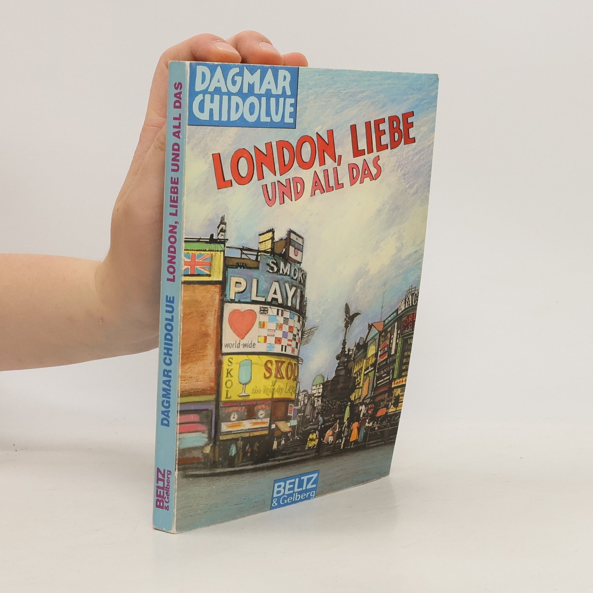 Dagmar Chidolue London, Liebe und all das