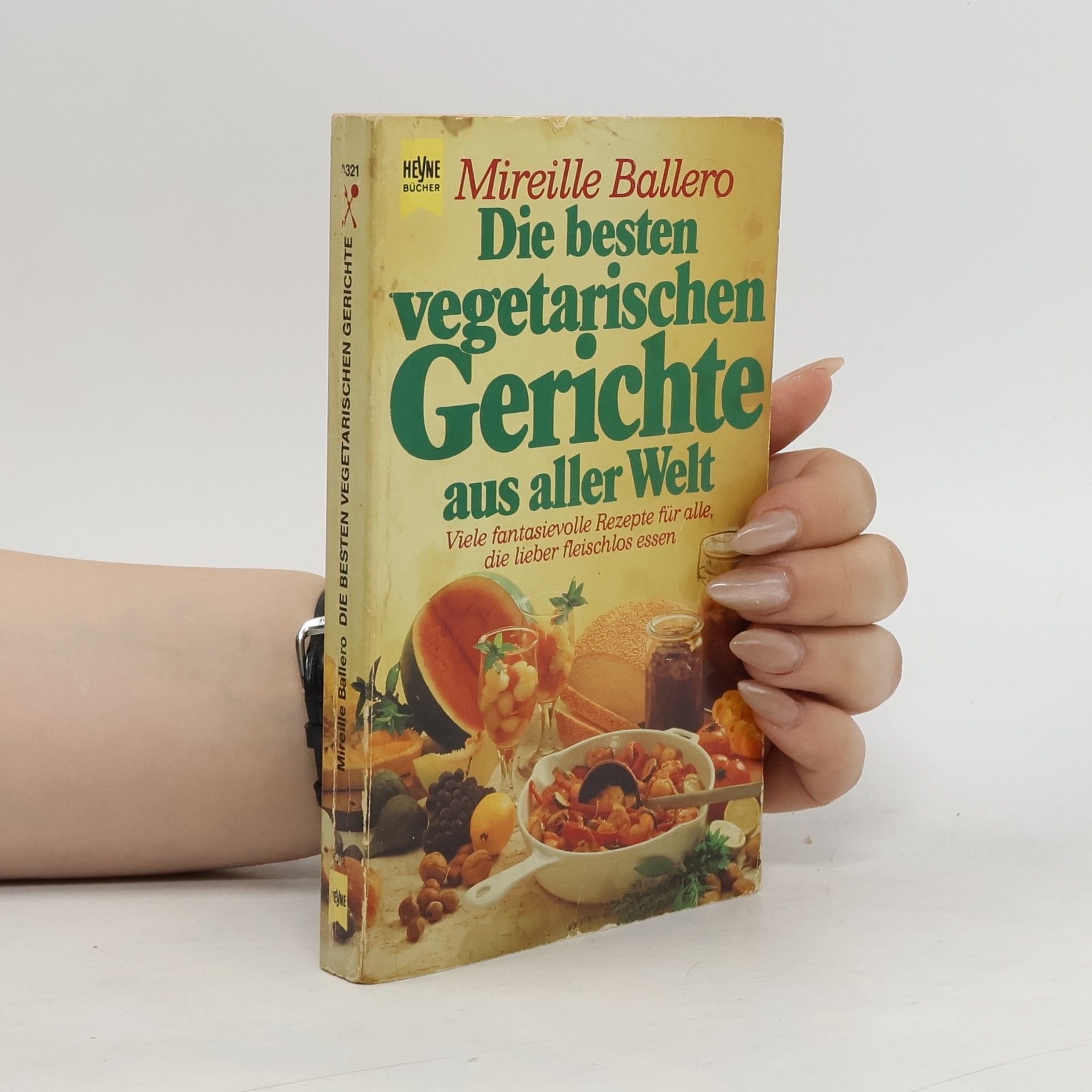 Mireille Ballero Die besten vegetarischen Gerichte aus aller Welt
