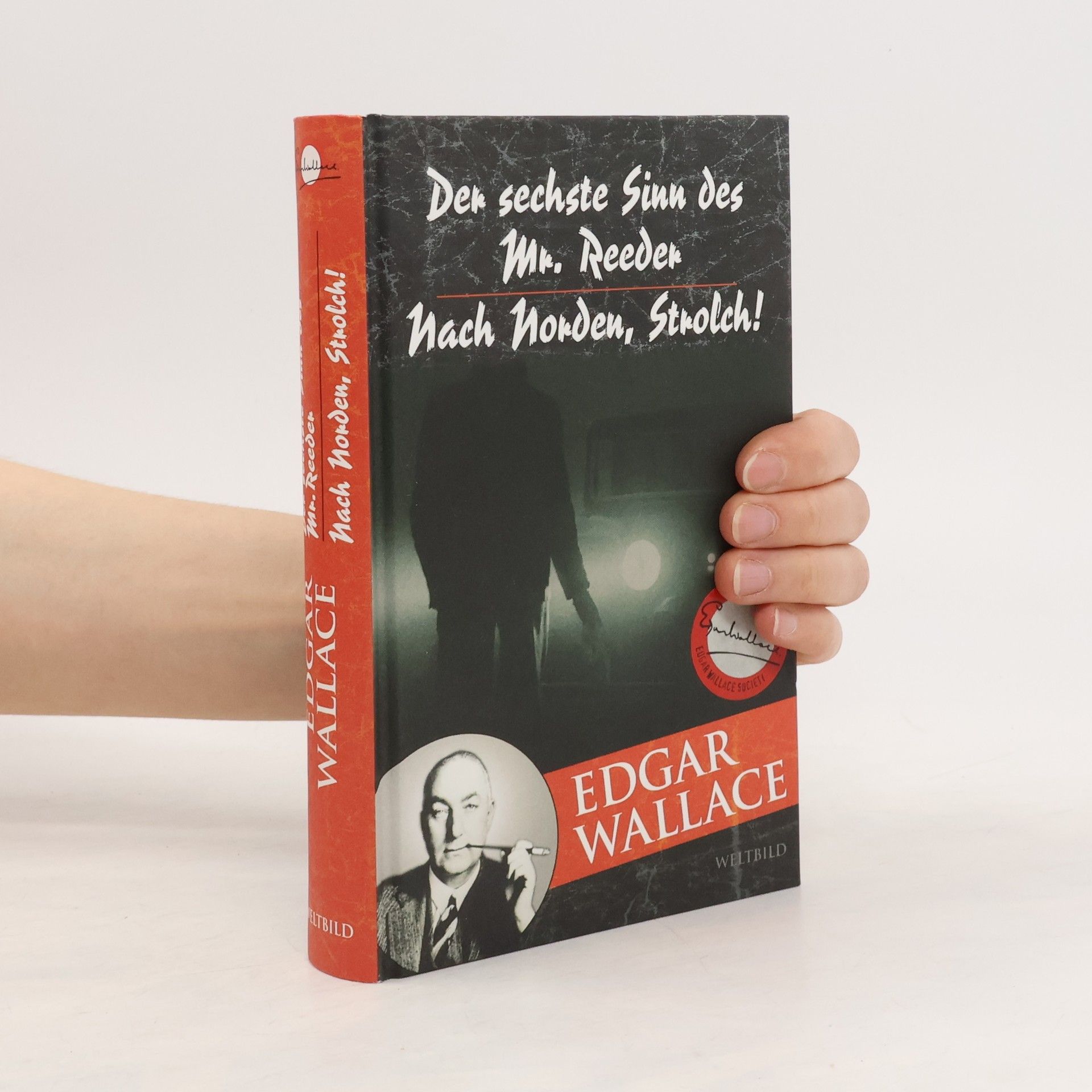Edgar Wallace Der sechste Sinn des Mr. Reeder. Nach Norden, Strolch