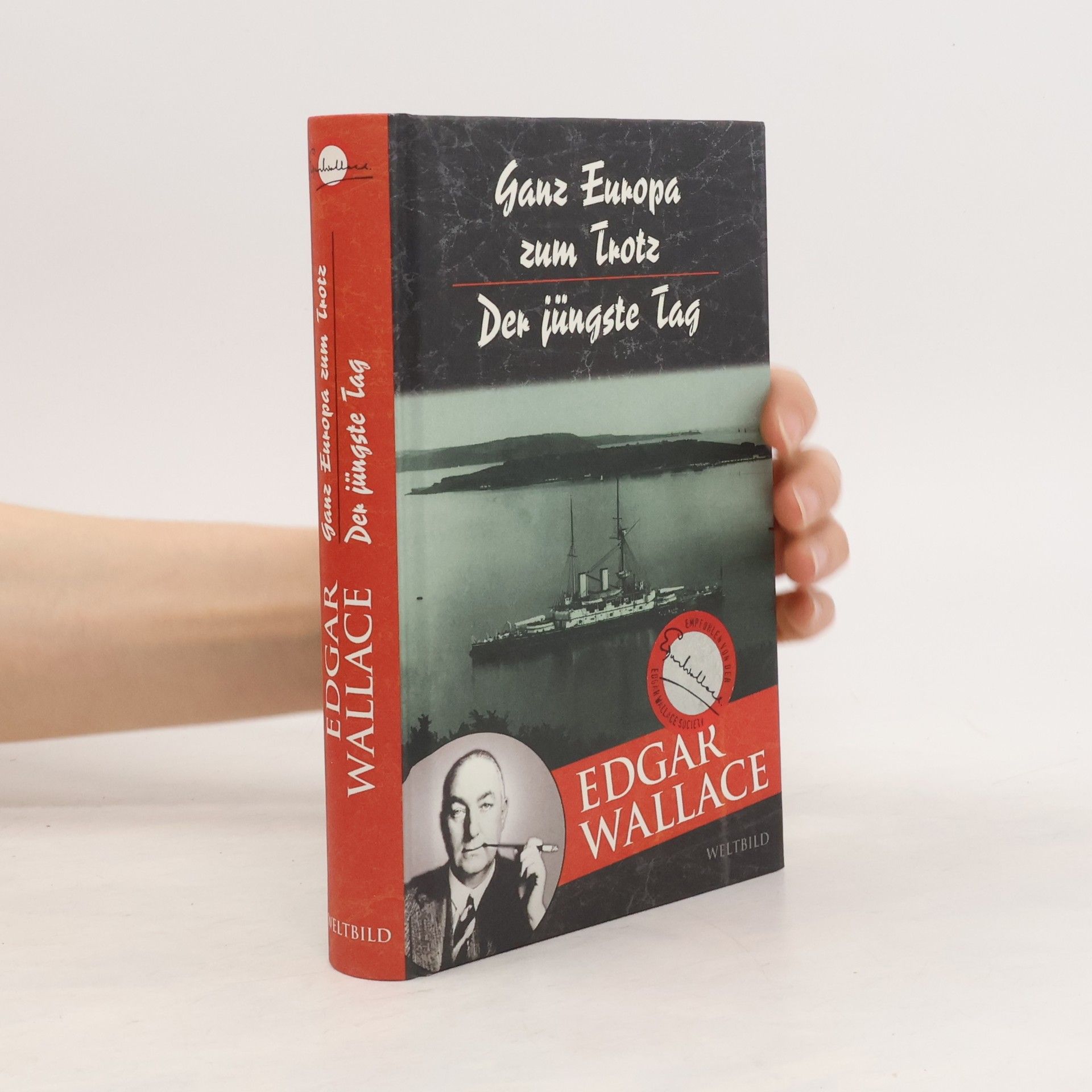 Edgar Wallace Ganz Europa zum Trotz. Der jüngste Tag