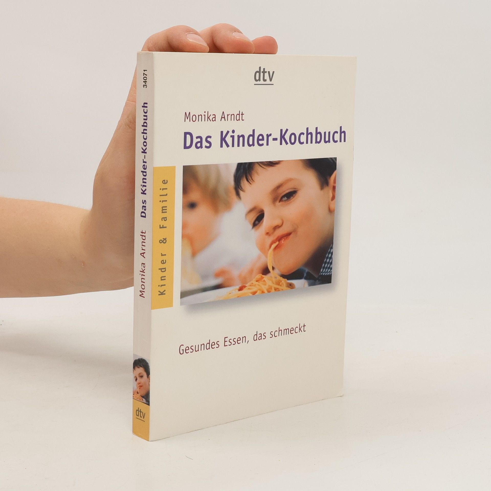 Monika Arndt Das Kinder-Kochbuch