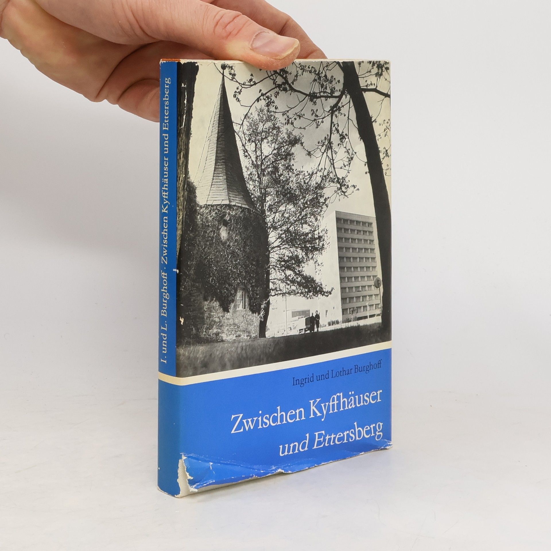 Ingrid Burghoff Zwischen Kyffhäuser und Ettersberg