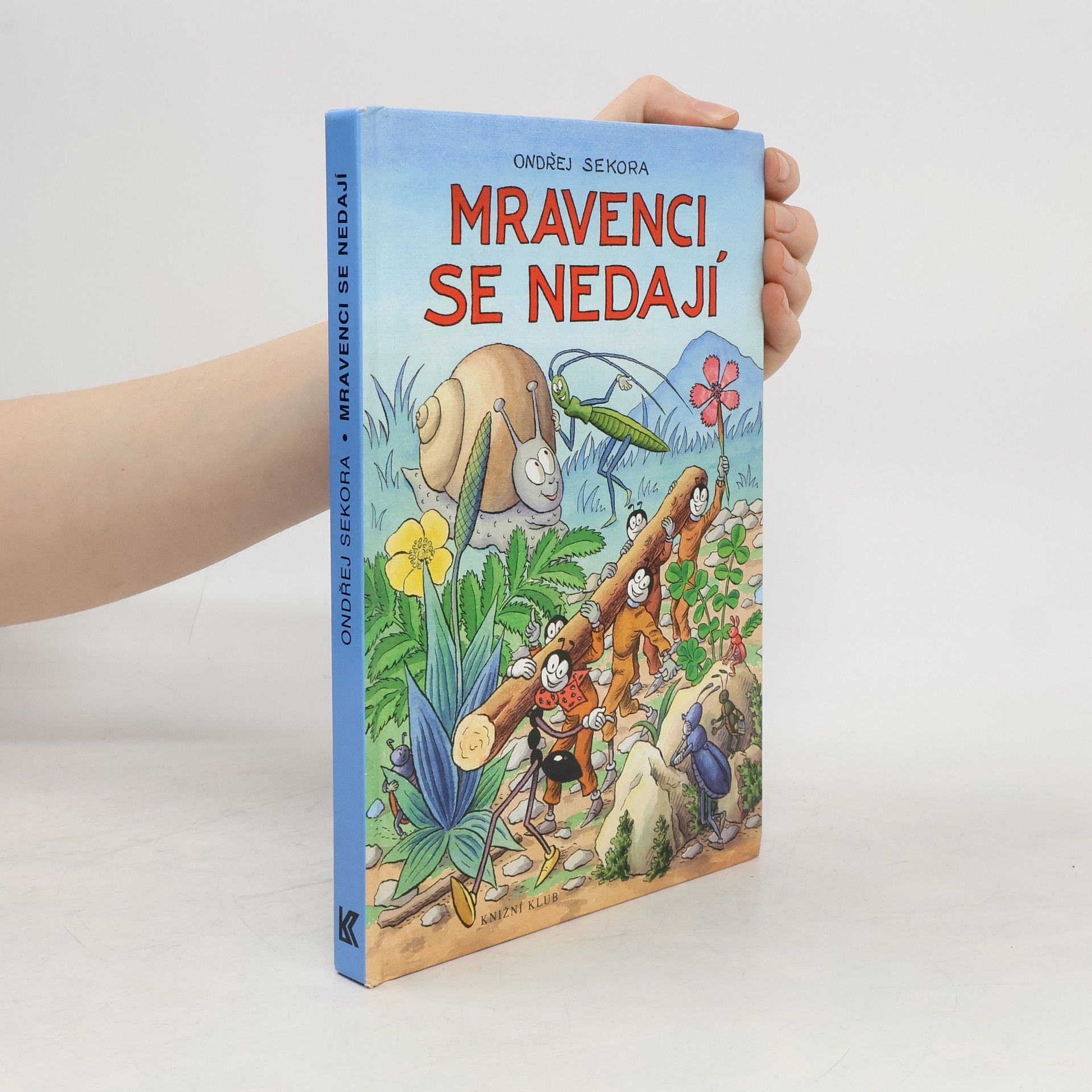 Ondřej Sekora Mravenci se nedají