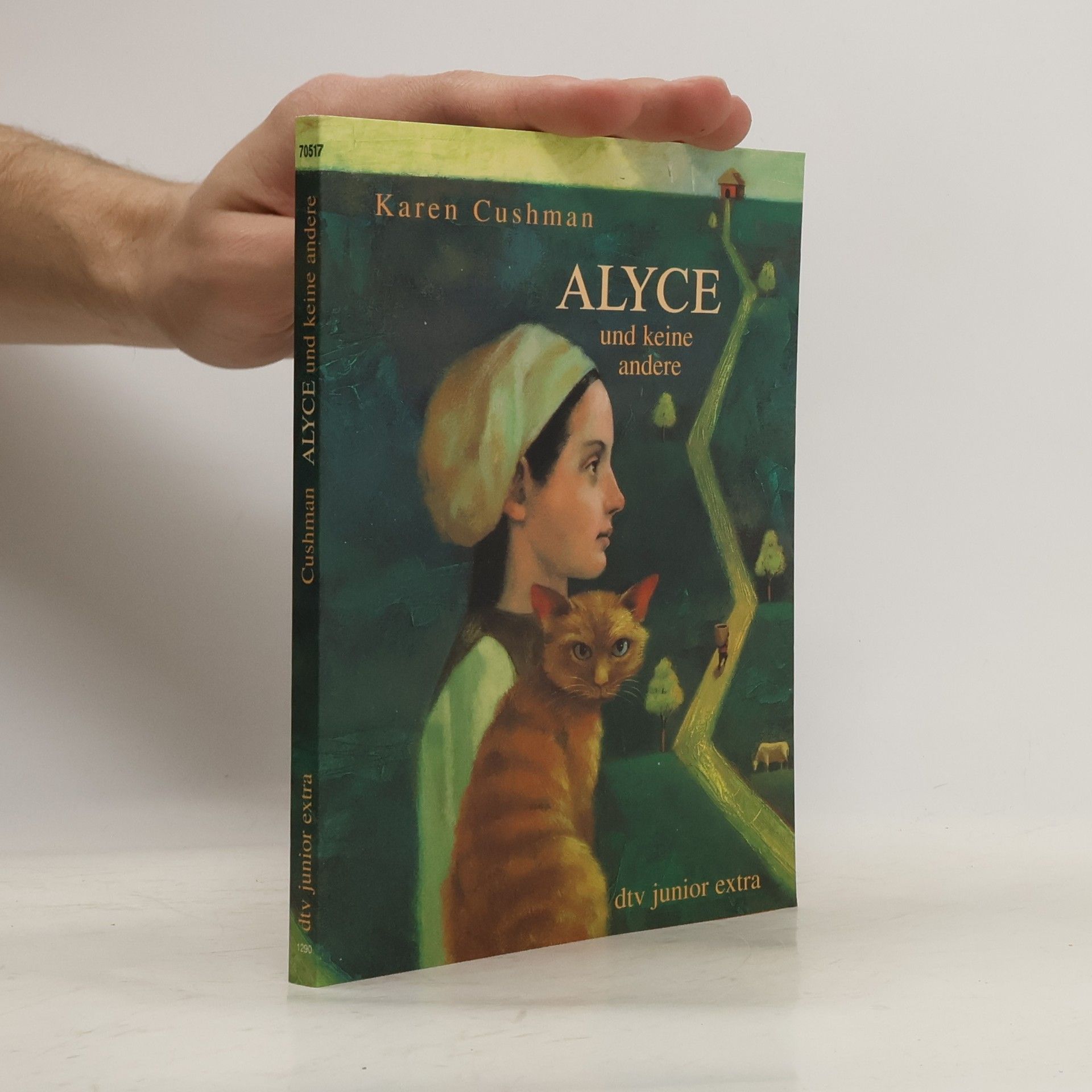 Karen Cushman Alyce und keine andere