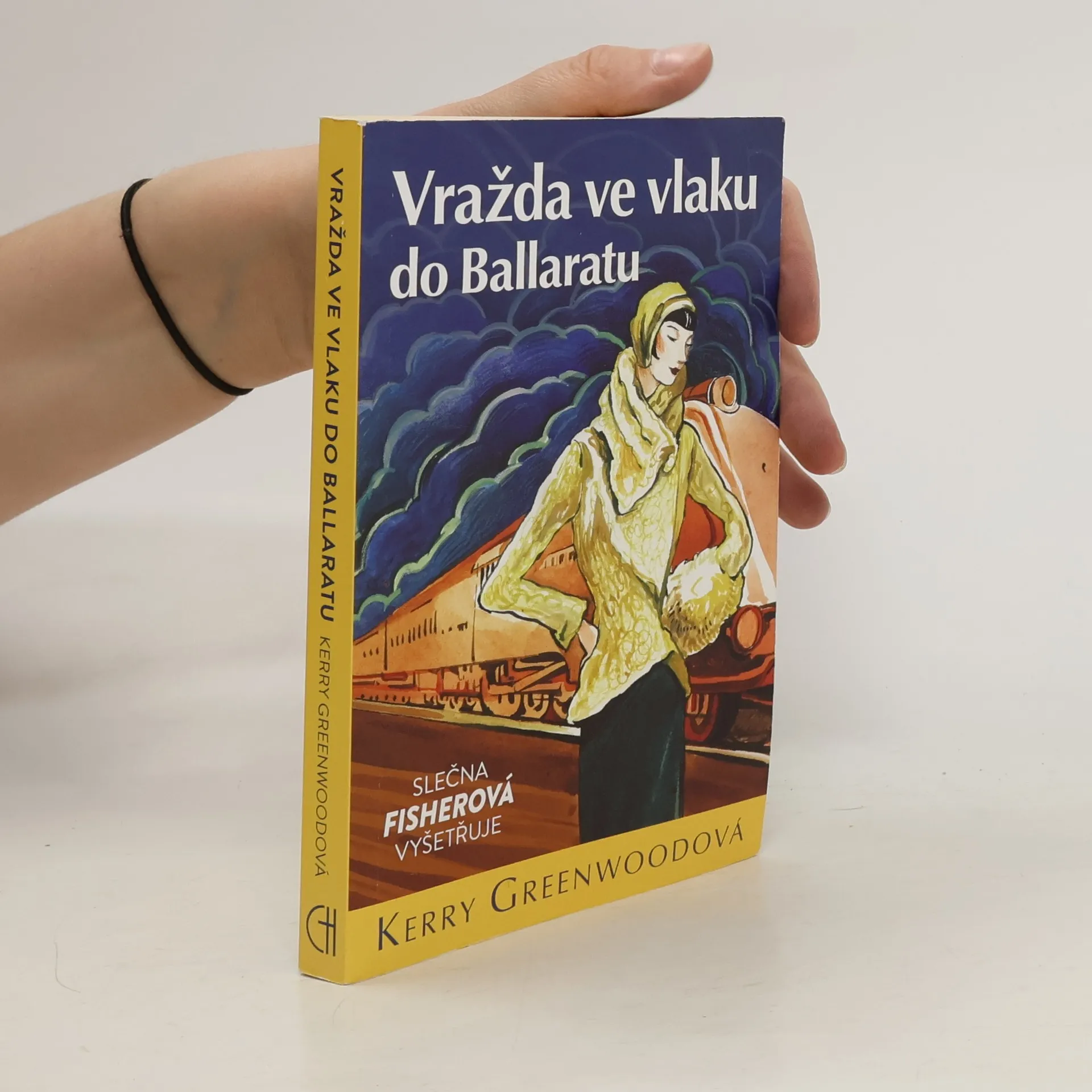 Vražda ve vlaku do Ballaratu | Book | Paperback | Kerry Greenwood | CS