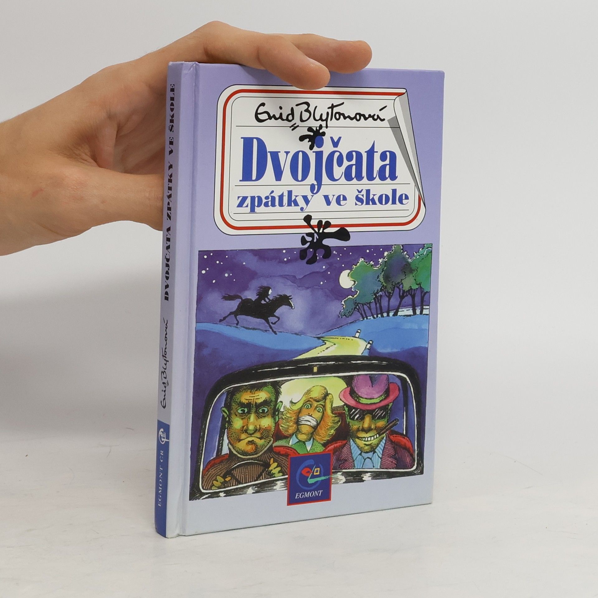 Enid Blyton Dvojčata zpátky ve škole. Třetí ze série příběhů ze školy St. Clare