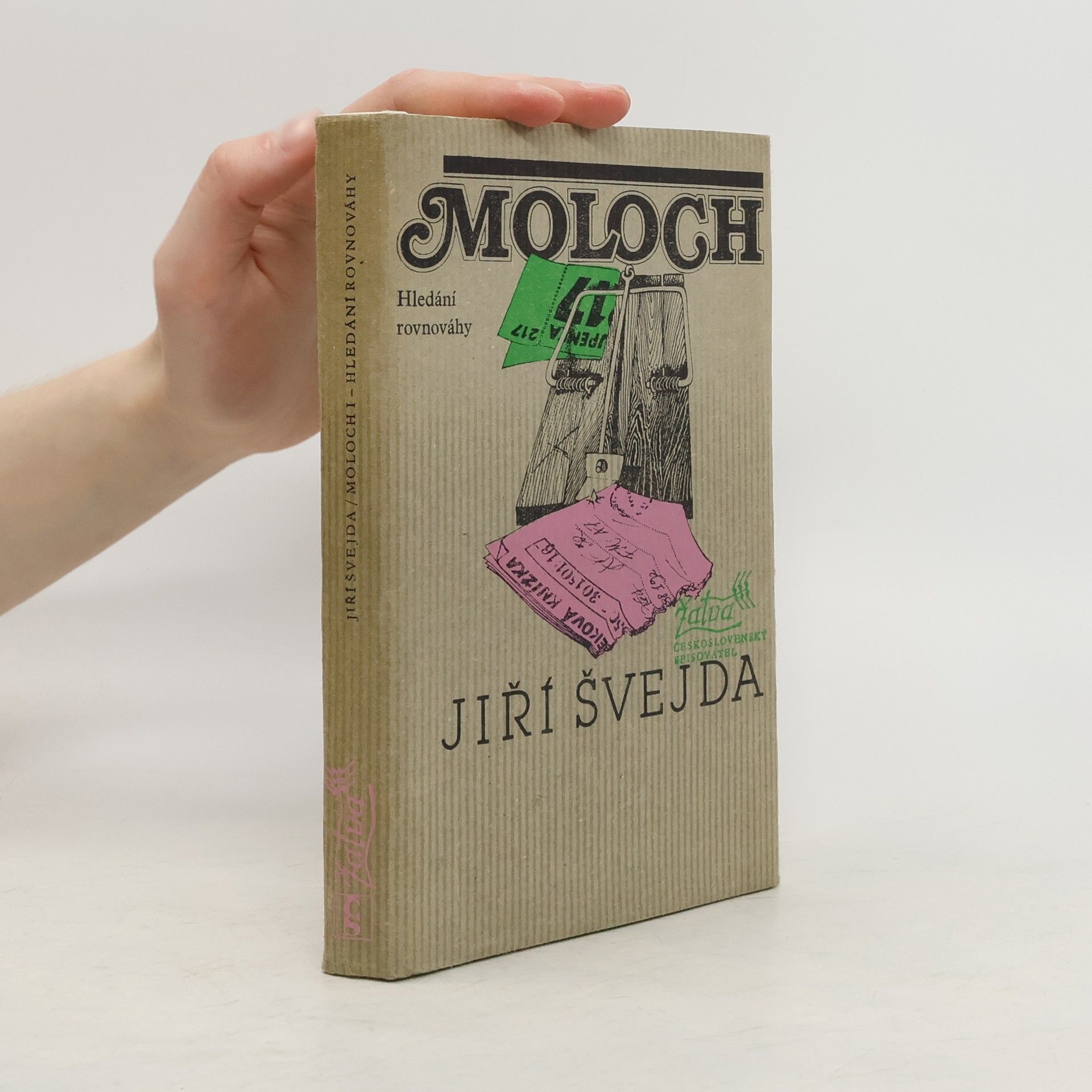 Jiří Švejda Moloch I. Hledání rovnováhy