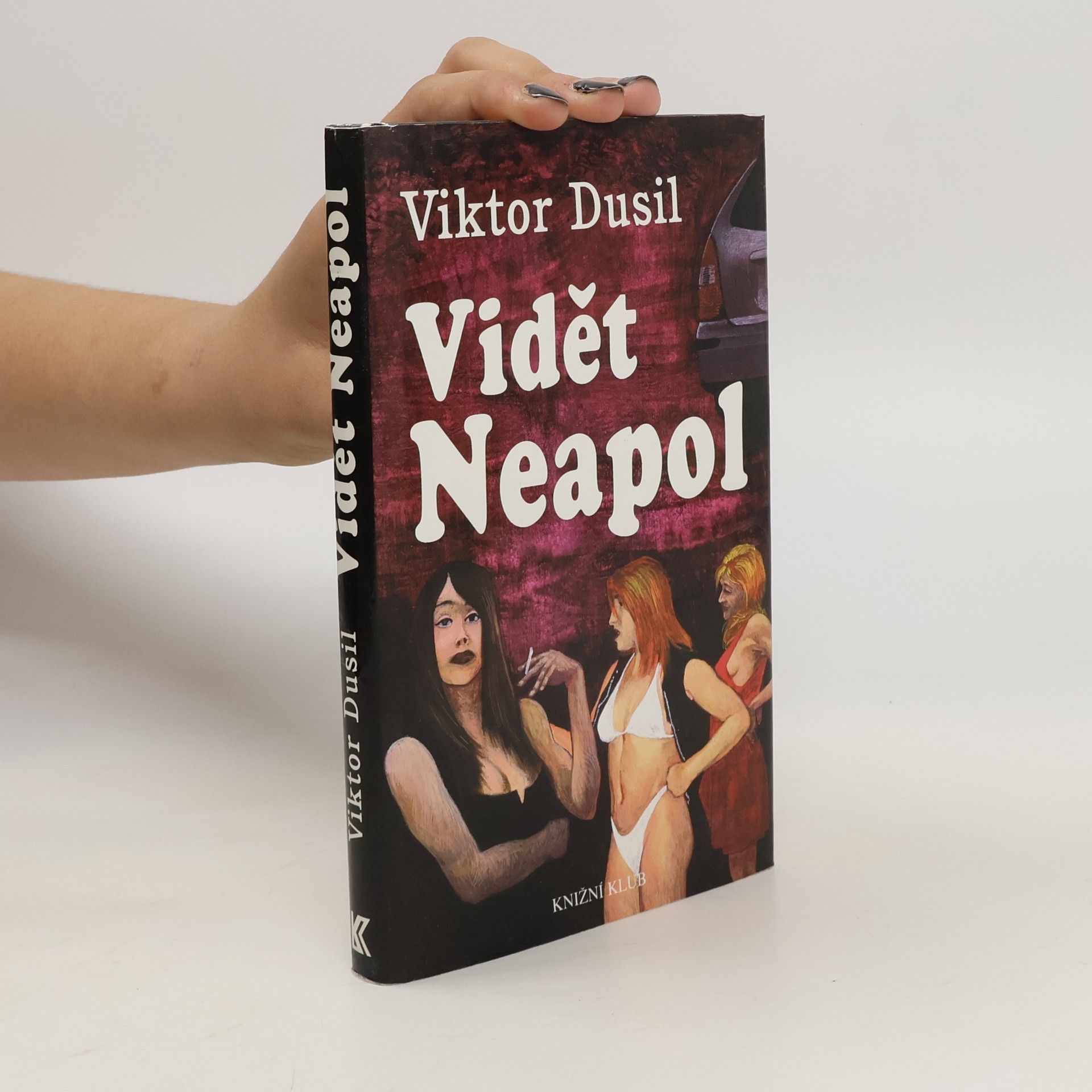 Viktor Dusil Vidět Neapol