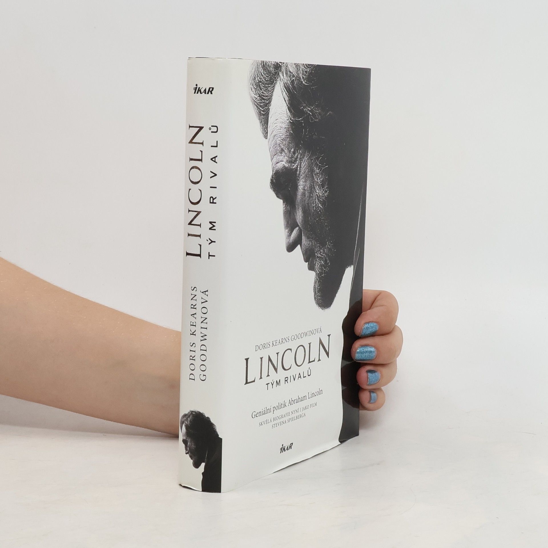 Doris Kearns Goodwin Lincoln. Tým rivalů