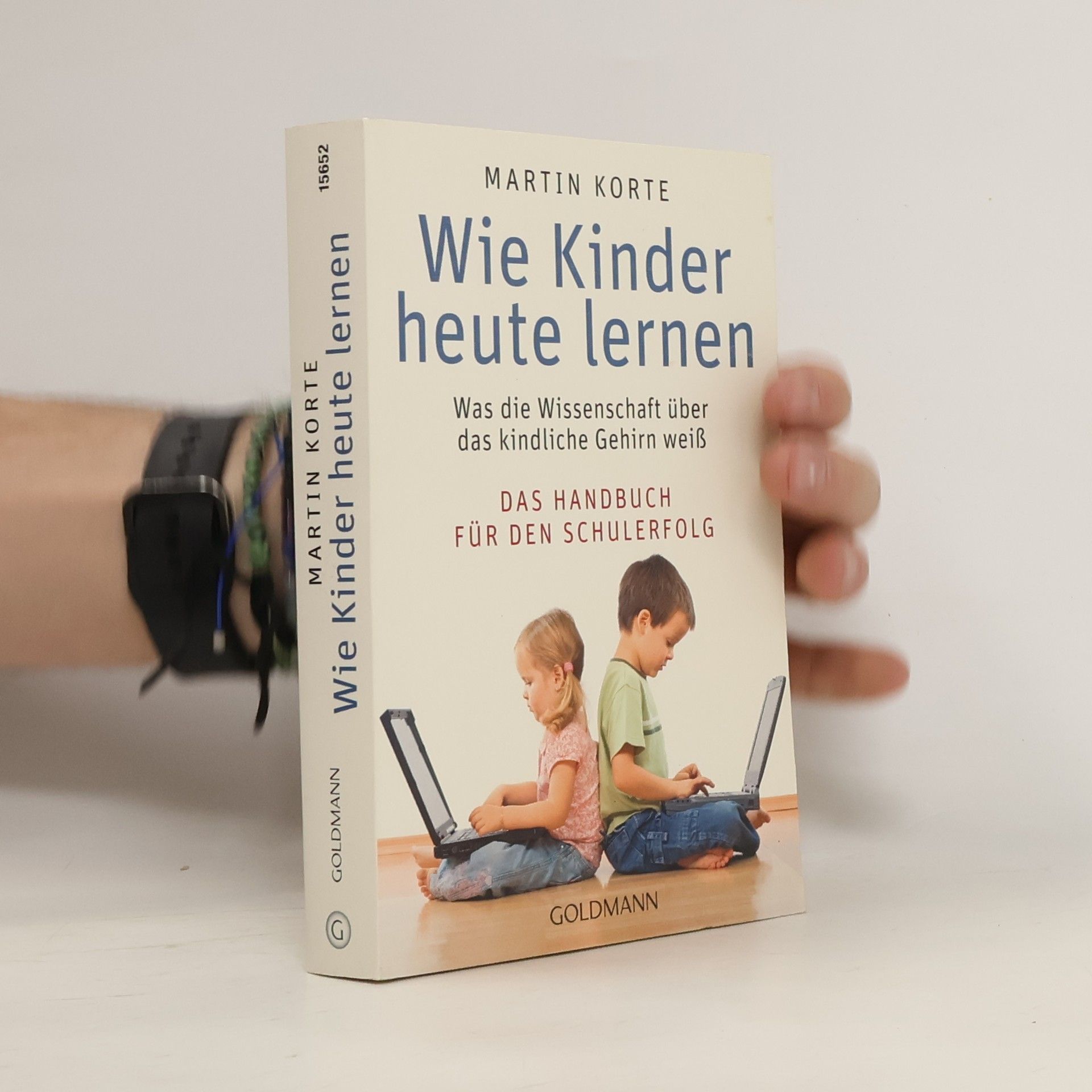 Martin Korte Wie Kinder heute lernen