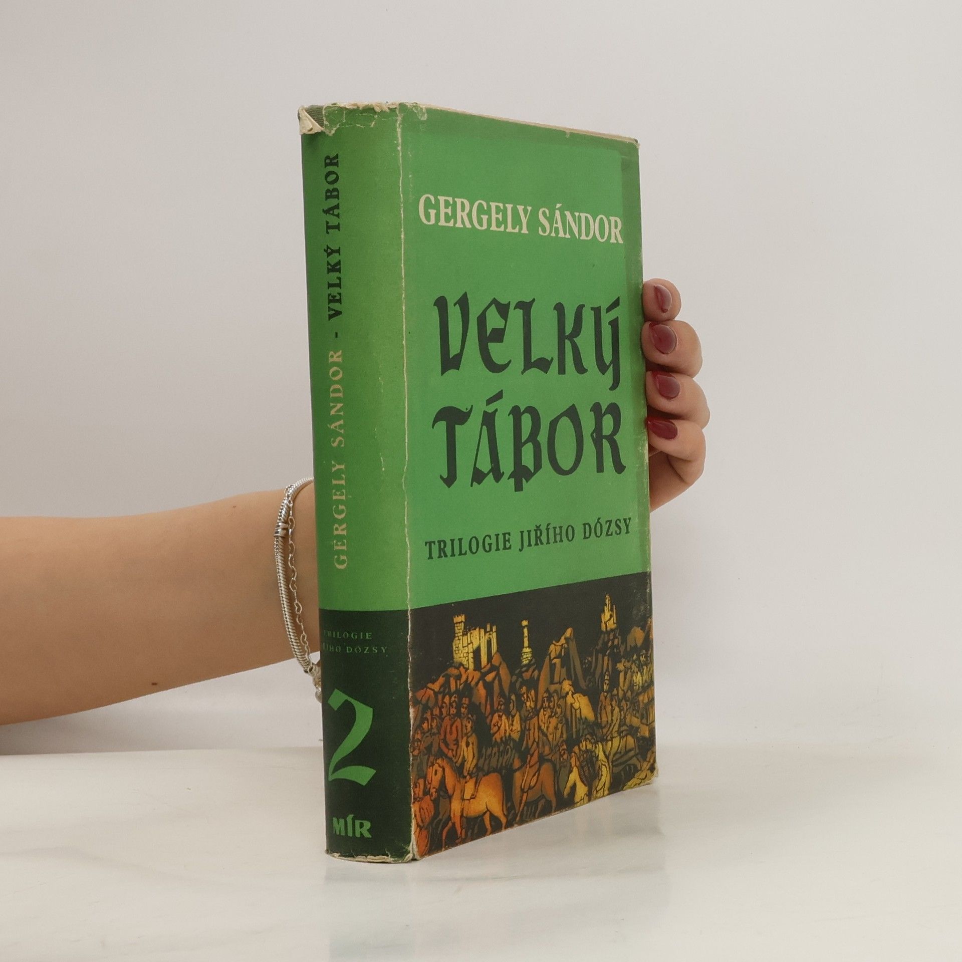 Sándor Gergely Velký tábor 1514, trilogie Jiřího Dózsy, díl druhý