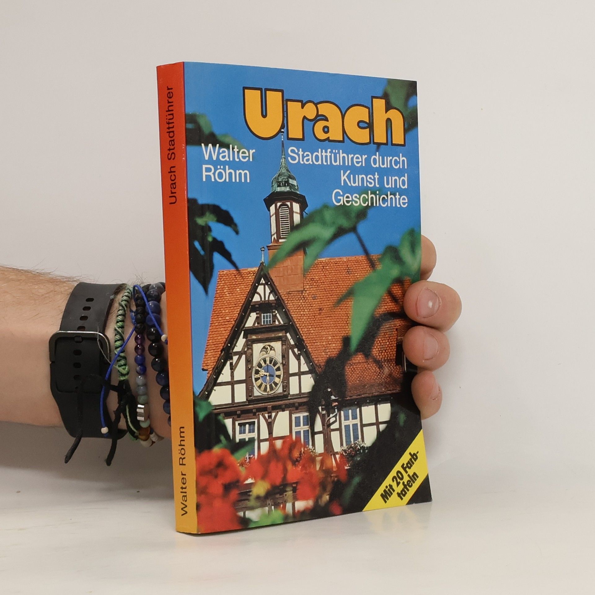 Walter Röhm Urach. Stadtführer durch Kunst und Geschichte