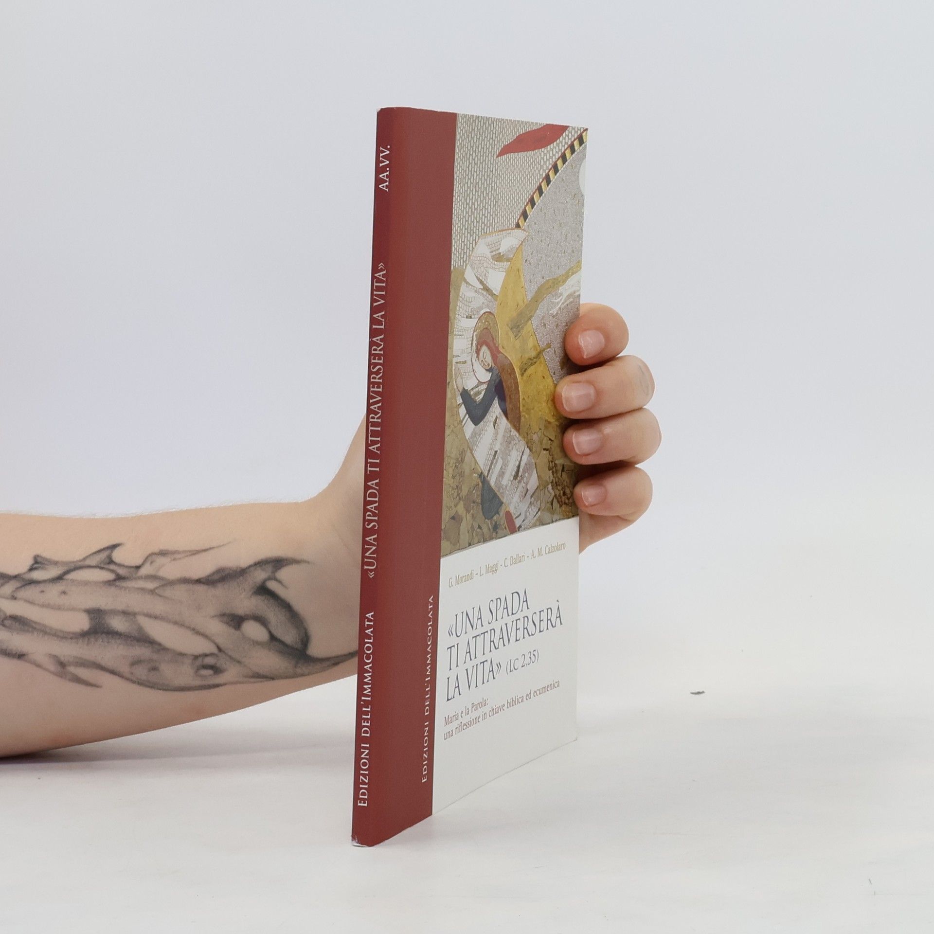 Giacomo Morandi Una spada ti attraverserà la vita (Lc 2,35). Maria e la parola: una riflessione in chiave biblica ed ecumenica