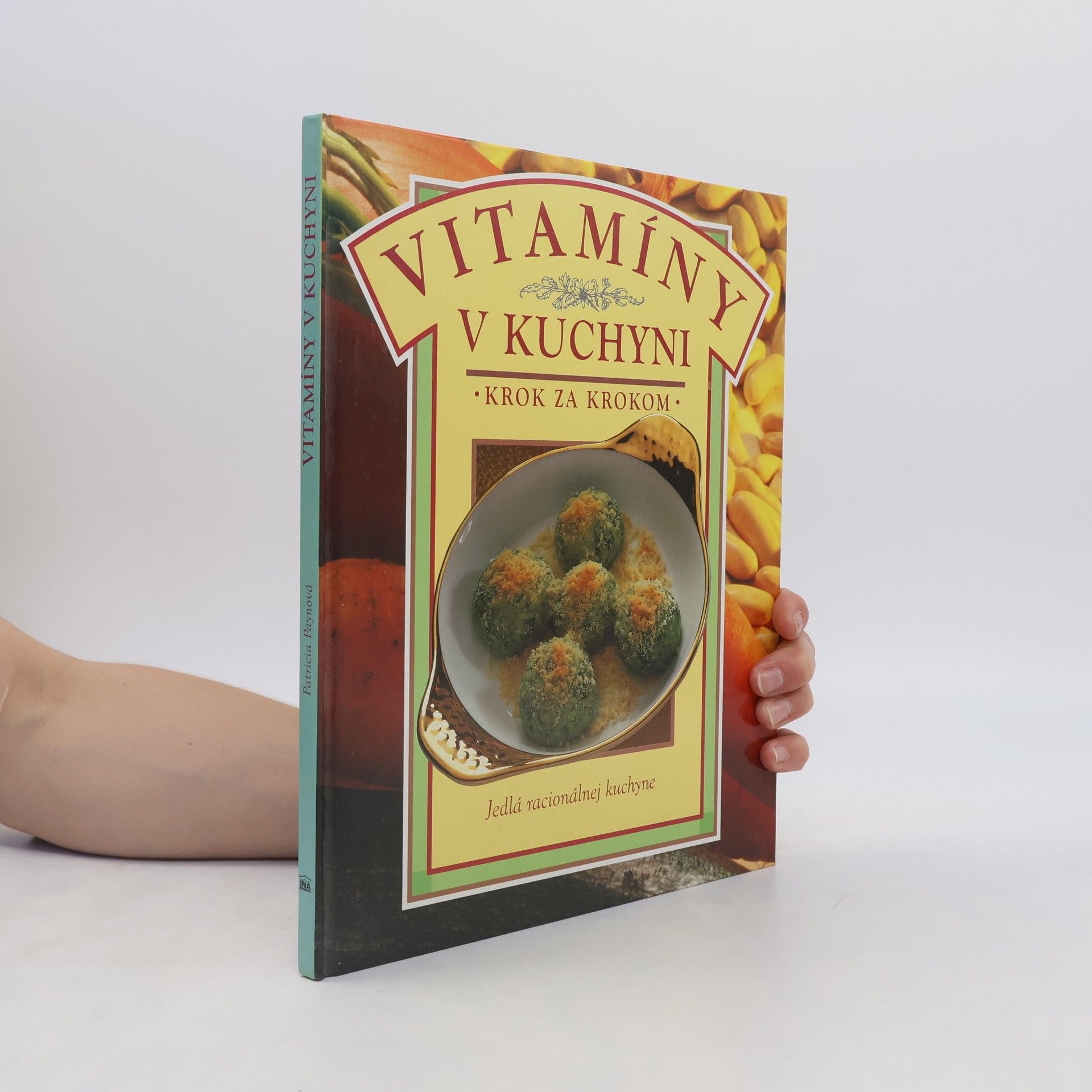 kolektiv Vitamíny v kuchyni: krok za krokom; Jedlá racionálnej kuchyne