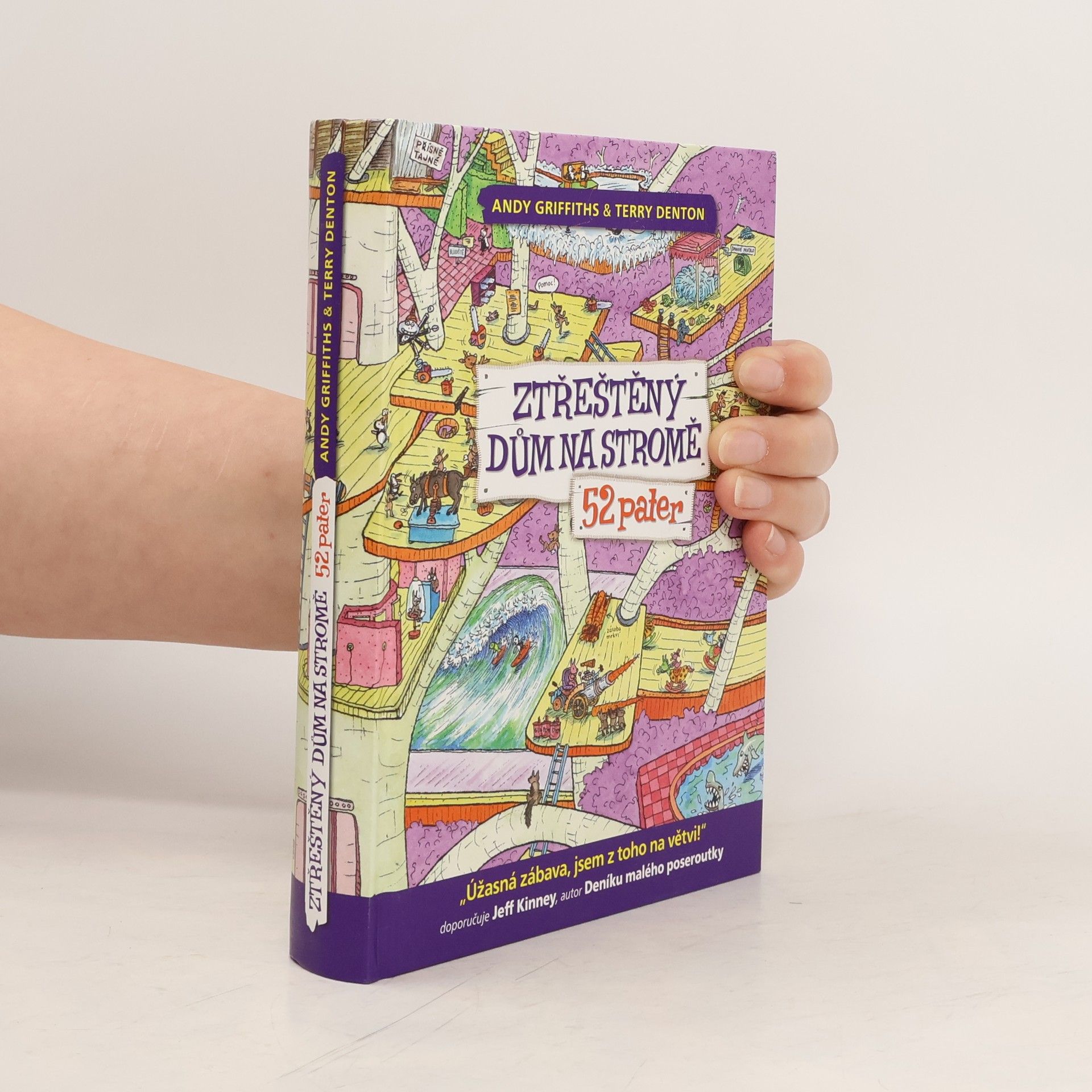 Andy Griffiths Ztřeštěný dům na stromě - 52 pater