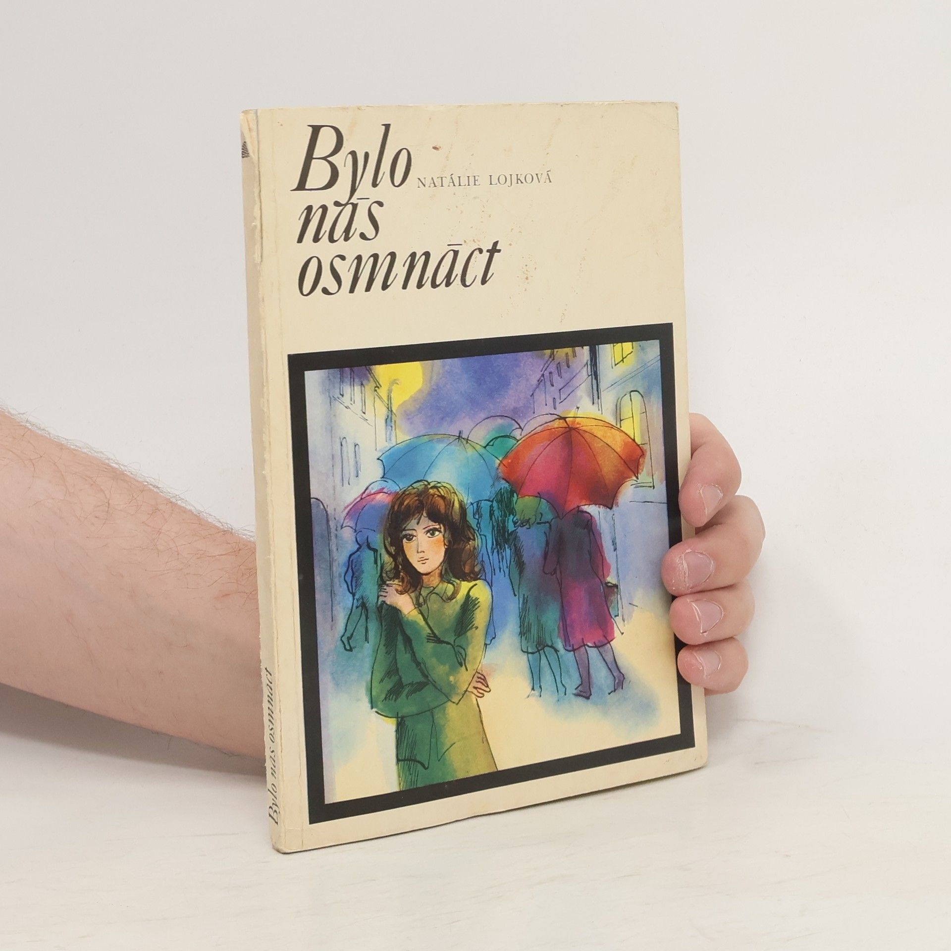 Natalija Vsevolodovna Lojko Bylo nás osmnáct
