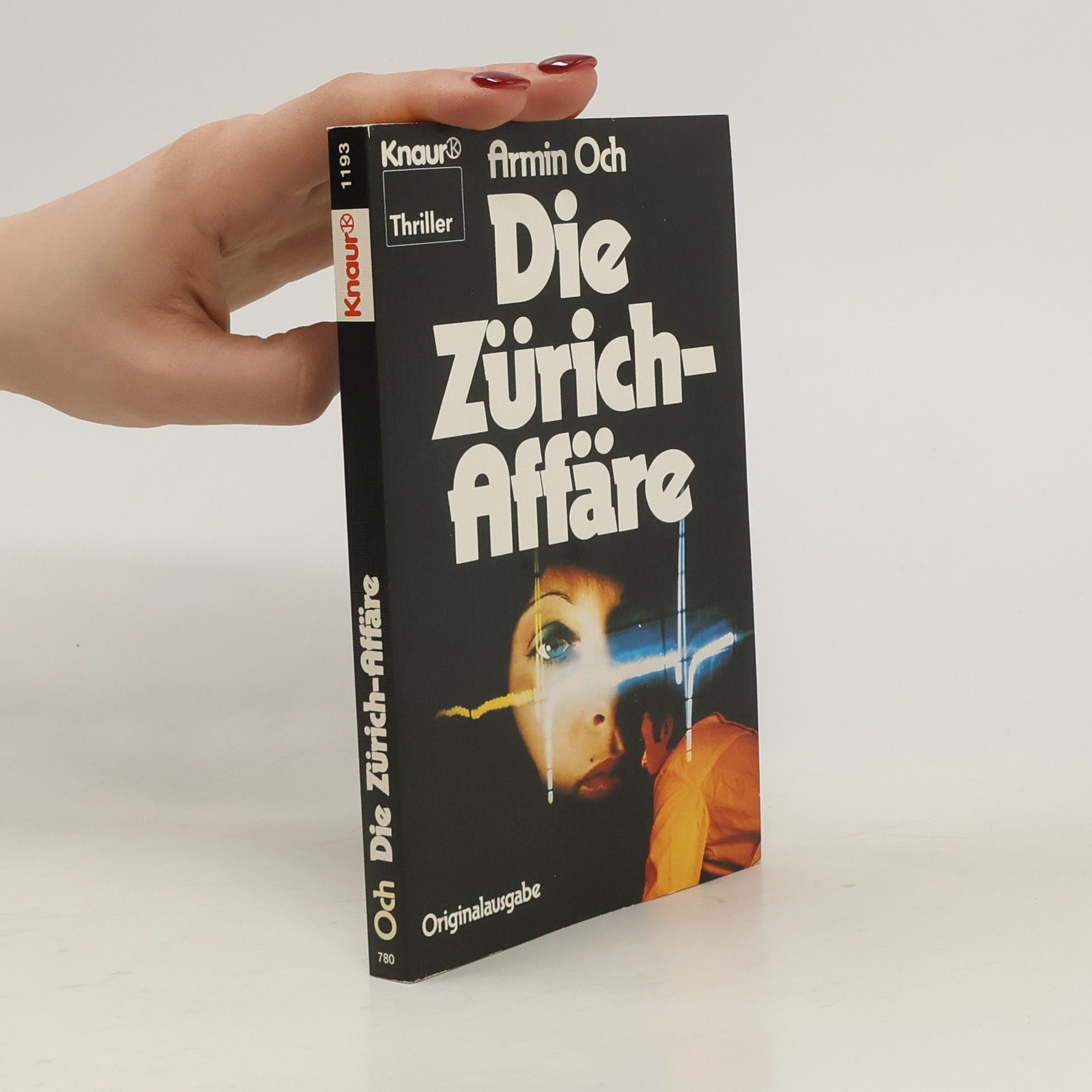 Armin Och Die Zürich-Affäre. Thriller