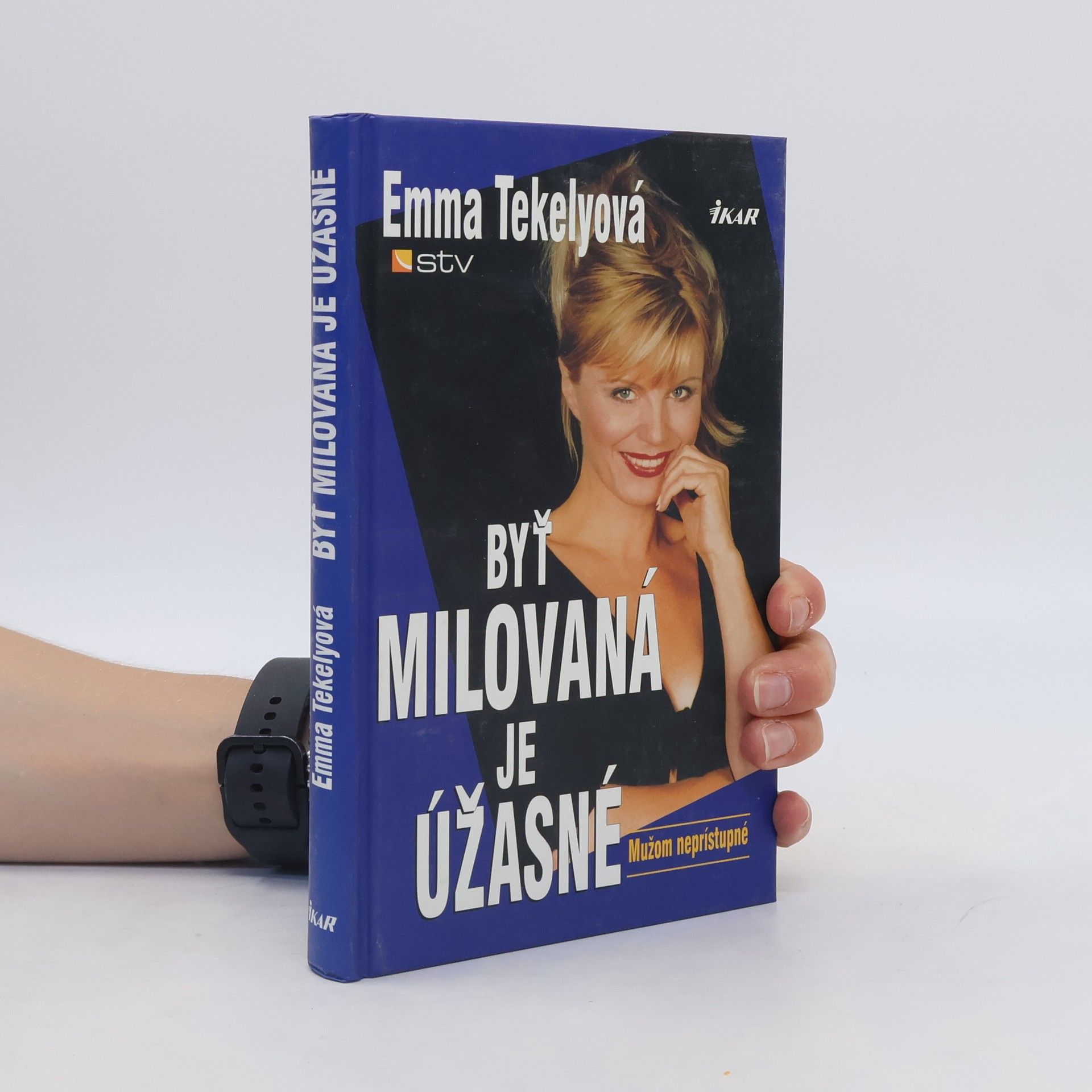Emma Tekelyová Byť milovaná je úžasné