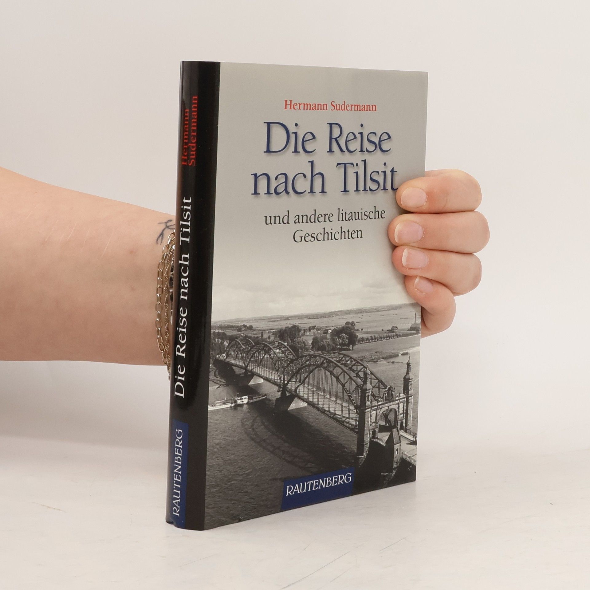 Hermann Sudermann Die Reise nach Tilsit