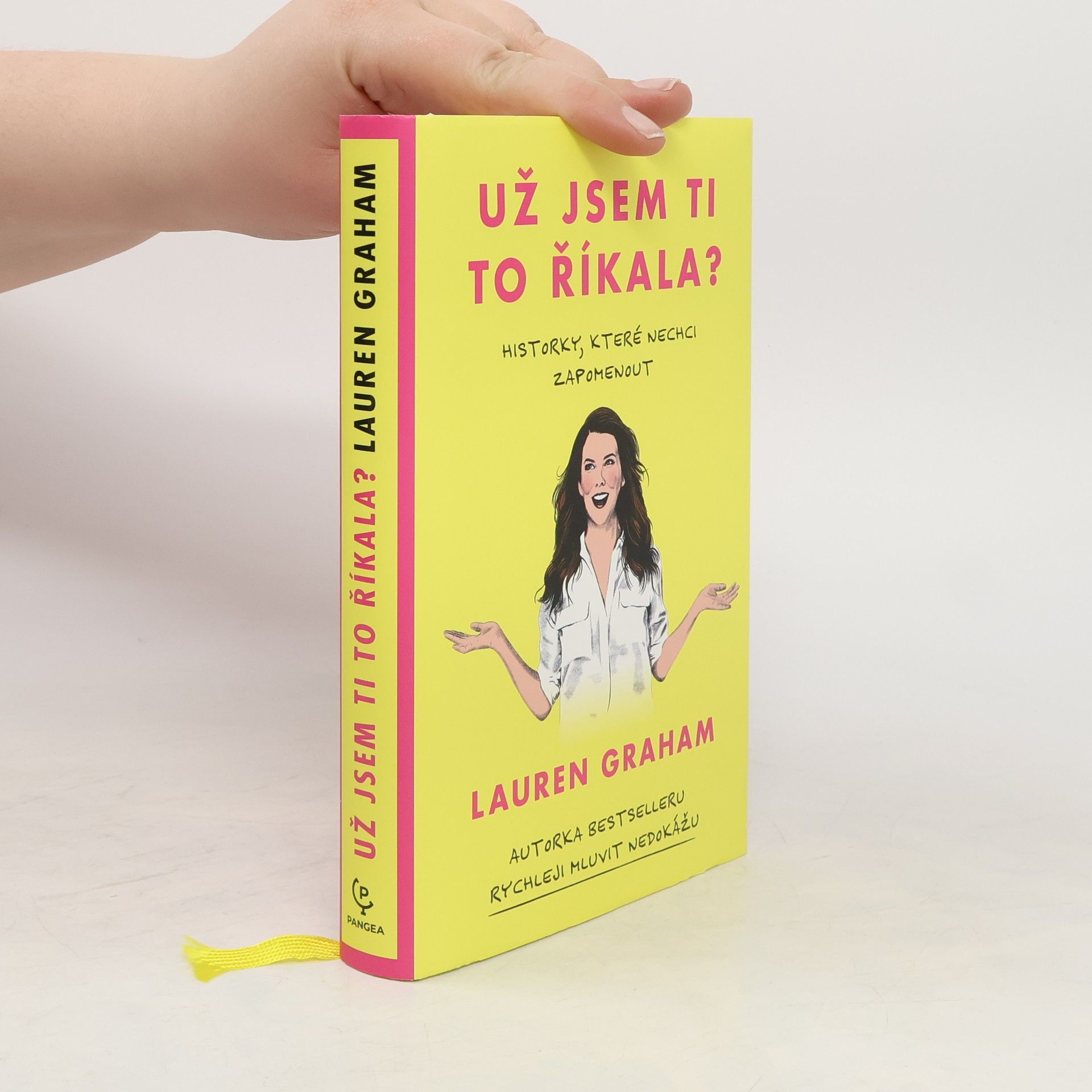 Lauren Graham Už jsem ti to říkala?
