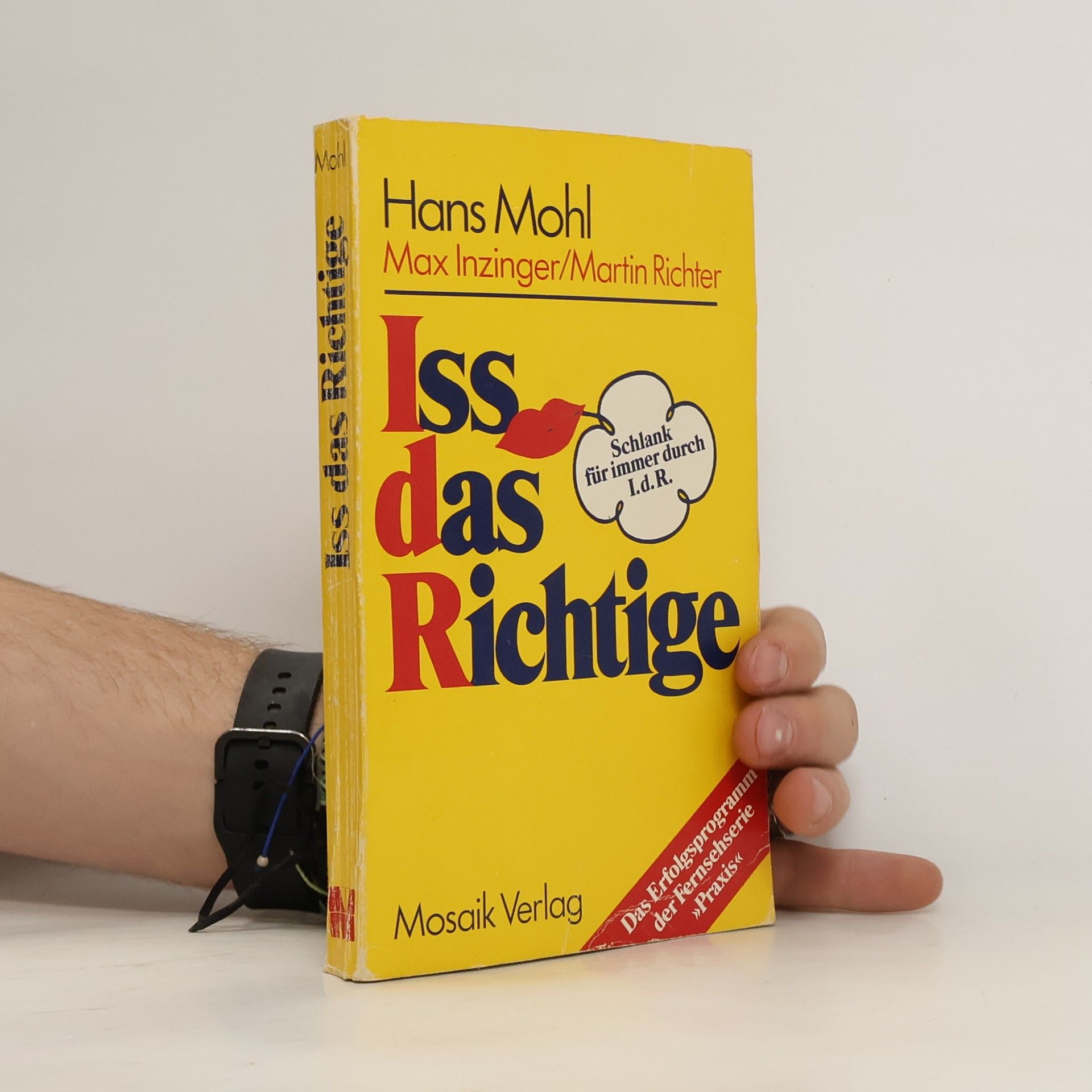 Hans Mohl Iss das Richtige