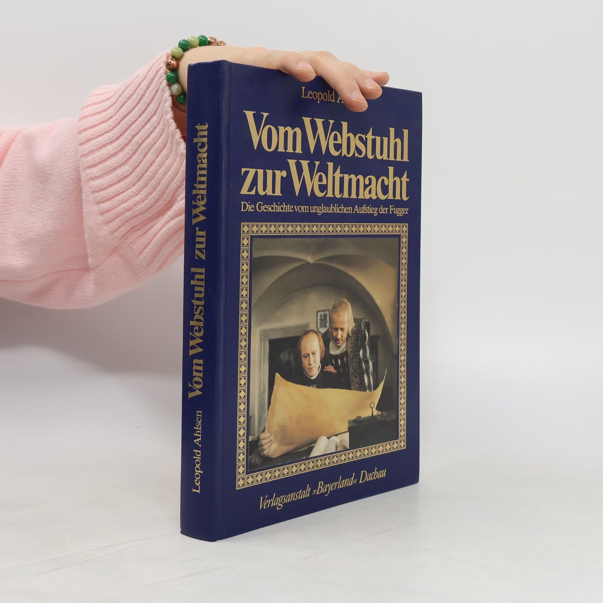 Leopold Ahlsen Vom Webstuhl zur Weltmacht
